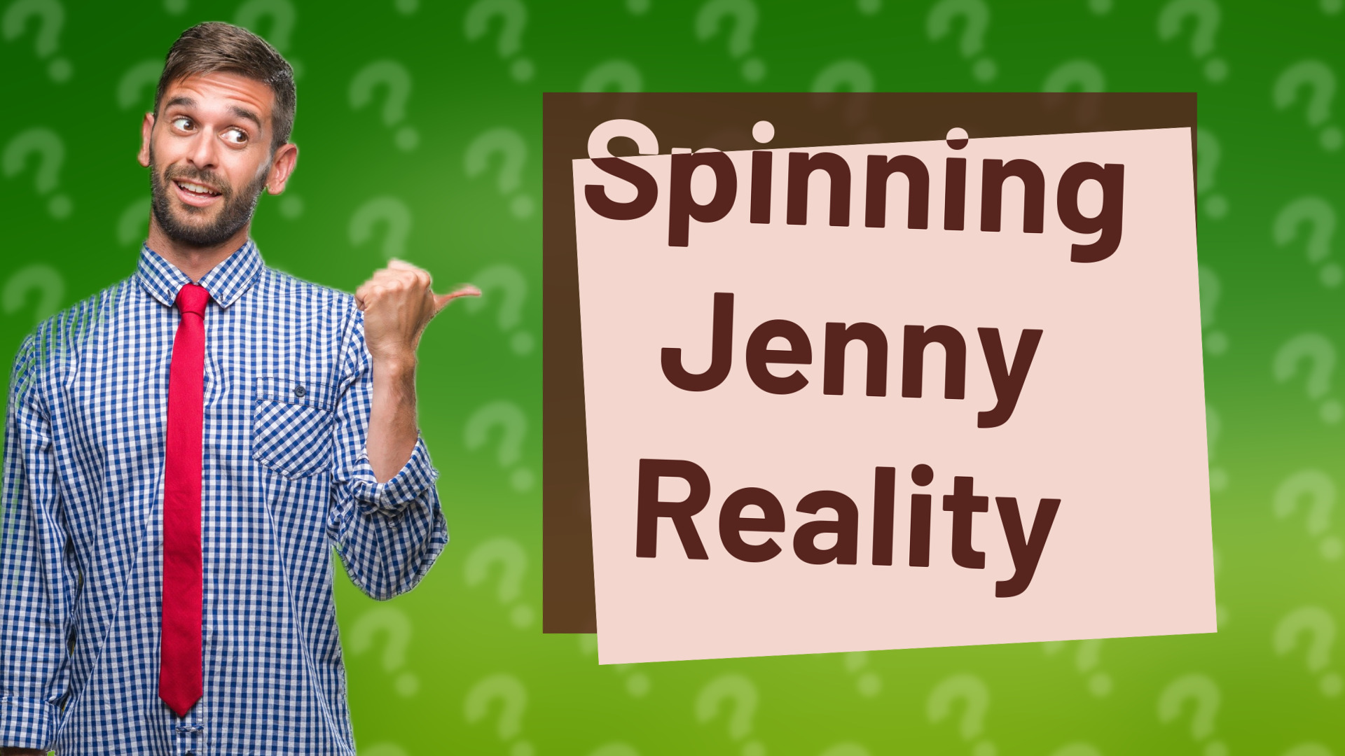 Spinning Jenny Reality