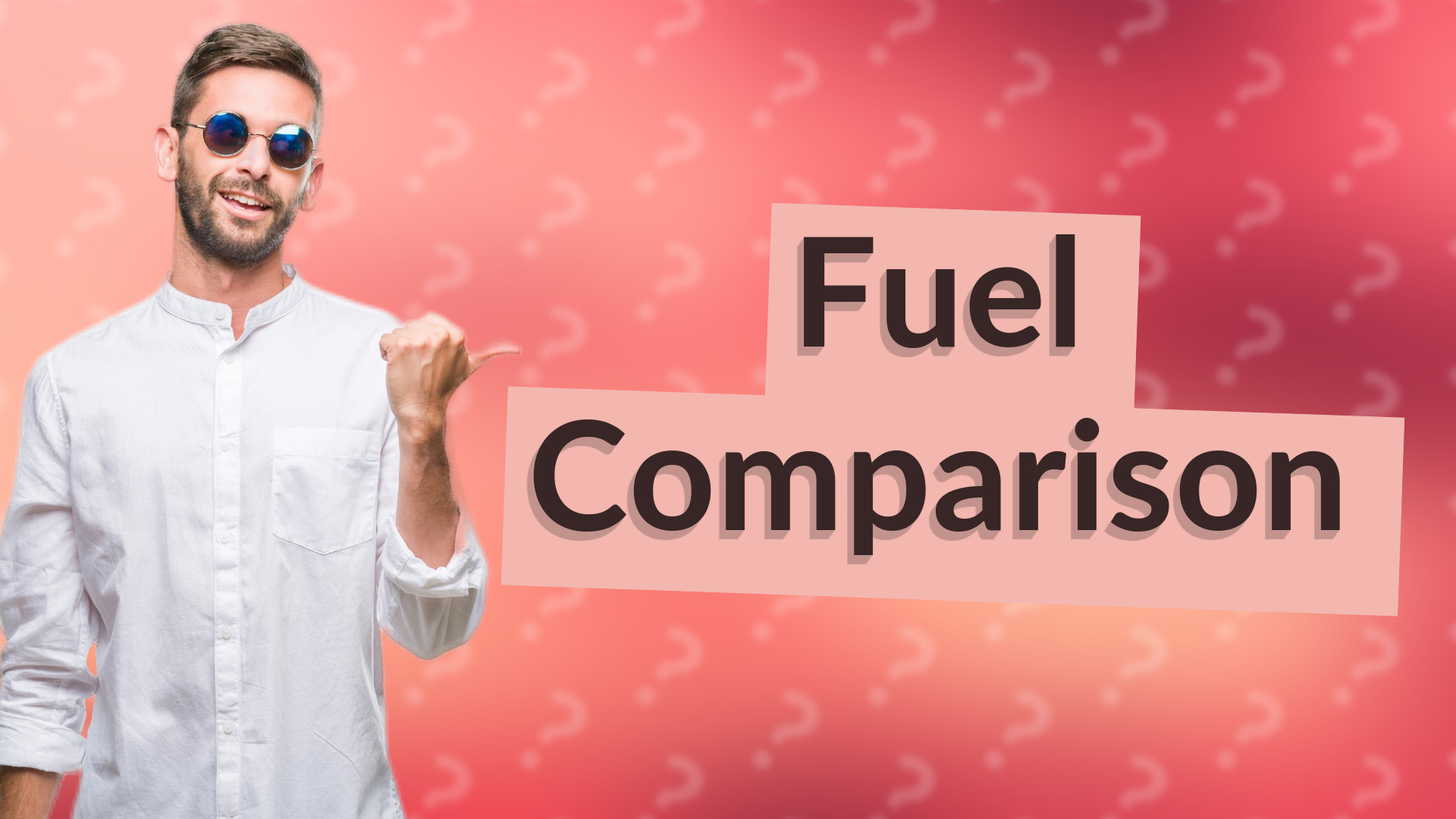 Fuel Comparison