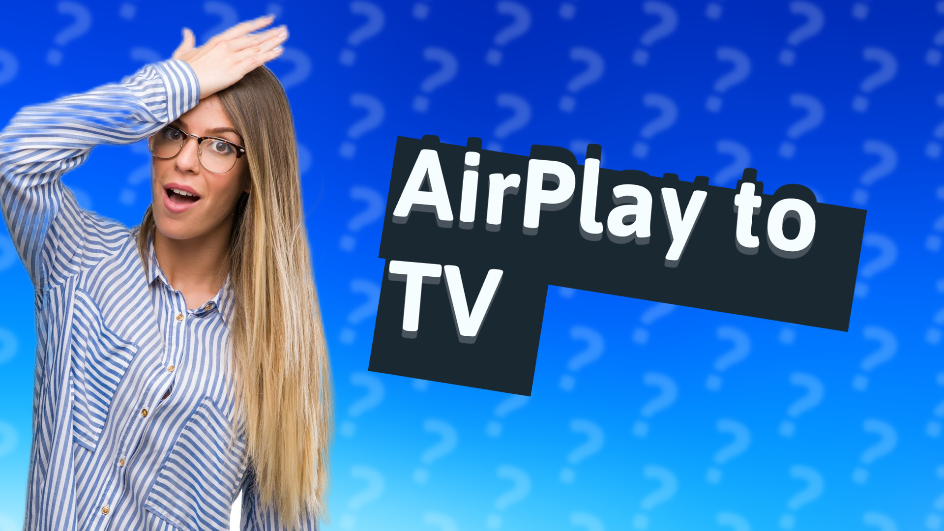 AirPlay to TV