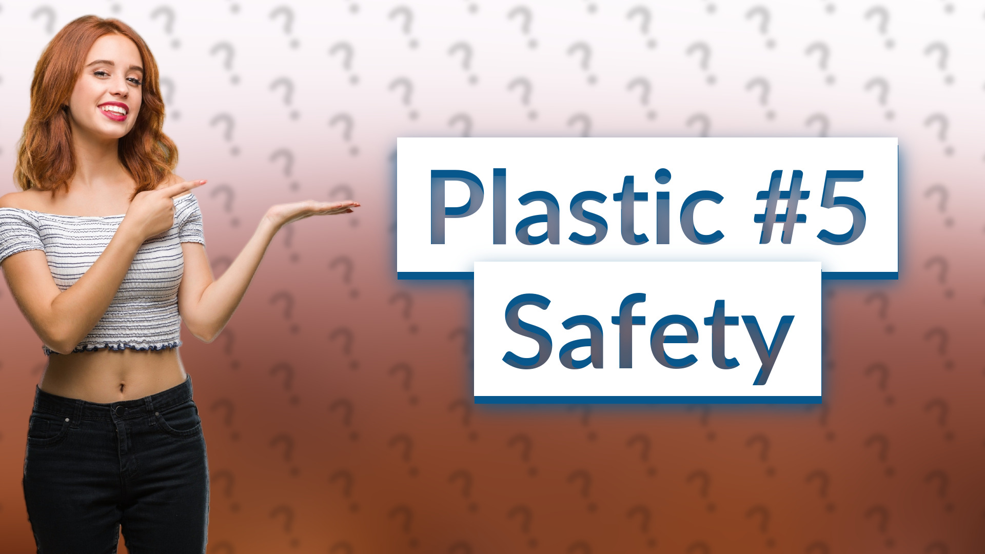 Plastic #5 Safety