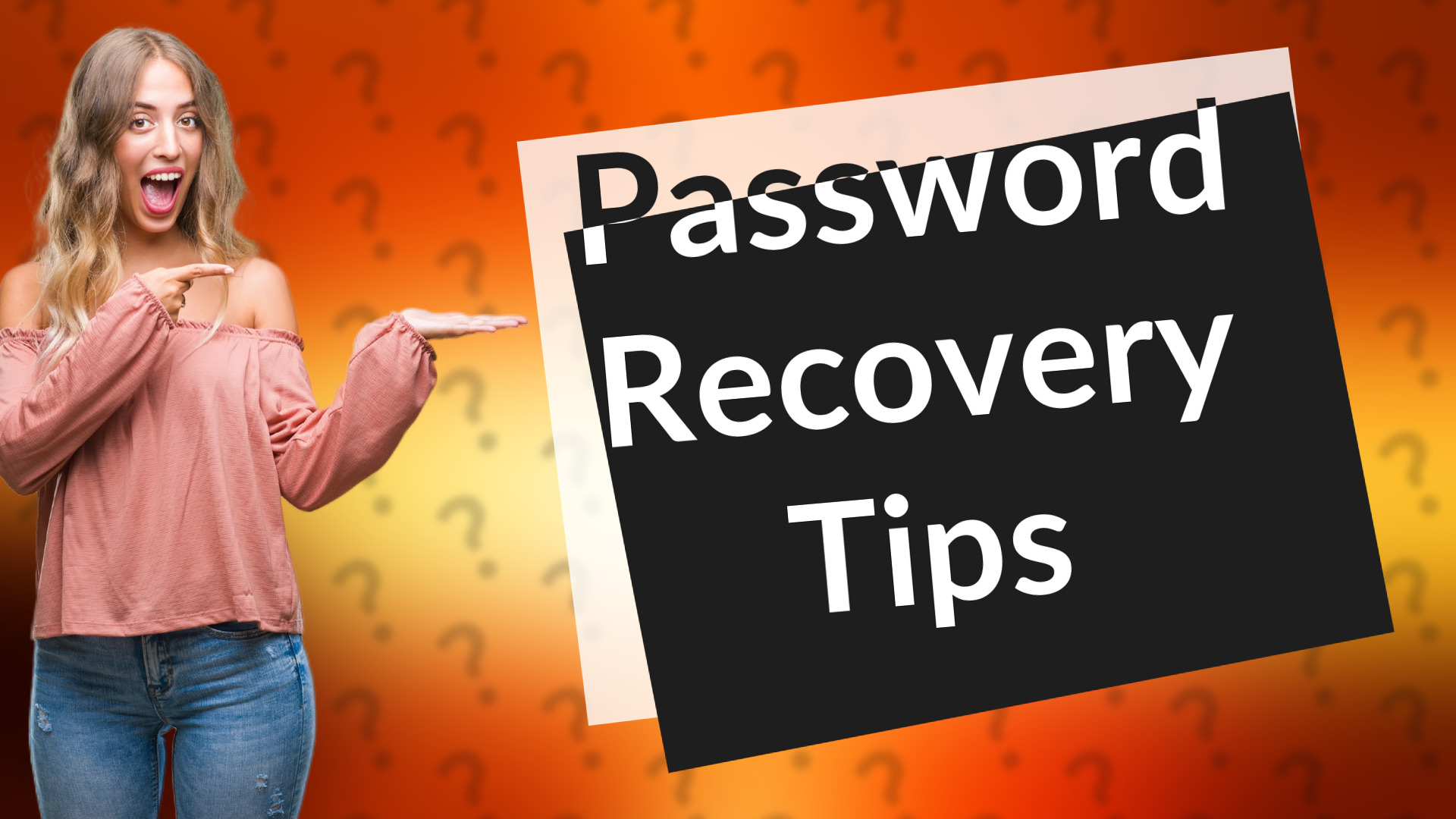 Password Recovery Tips