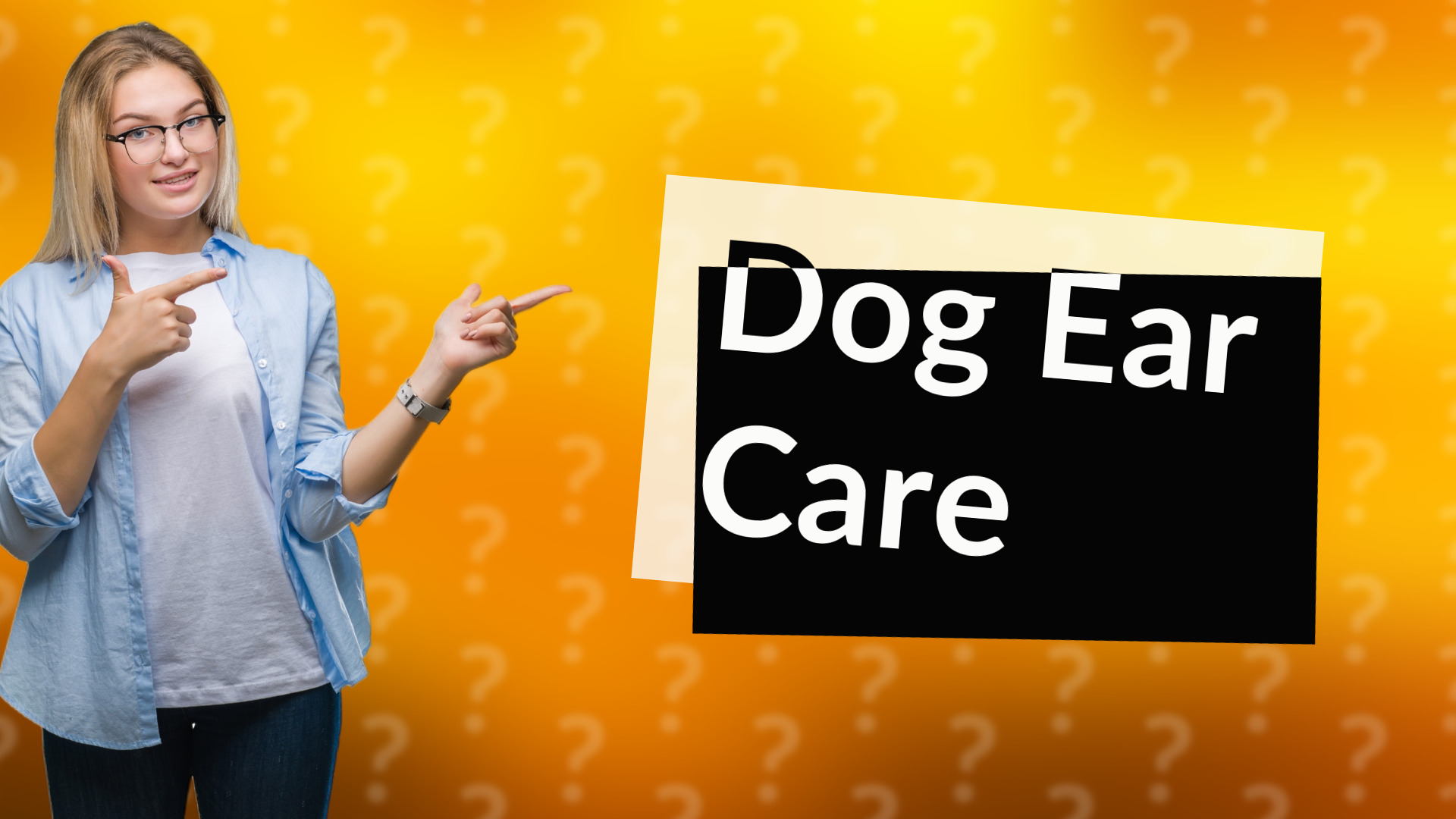 Dog Ear Care
