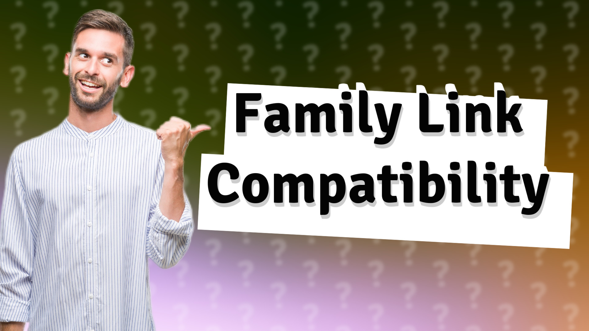 Family Link Compatibility
