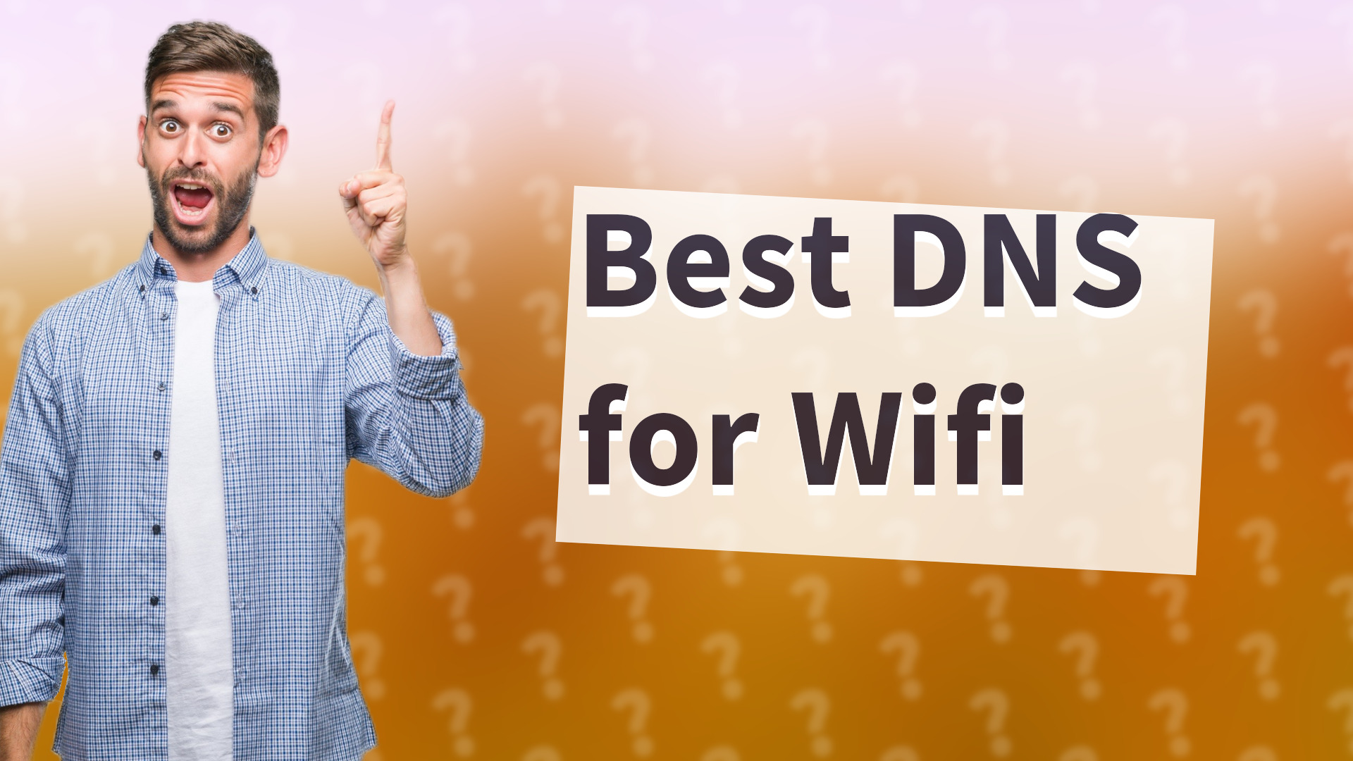 Best DNS for Wifi
