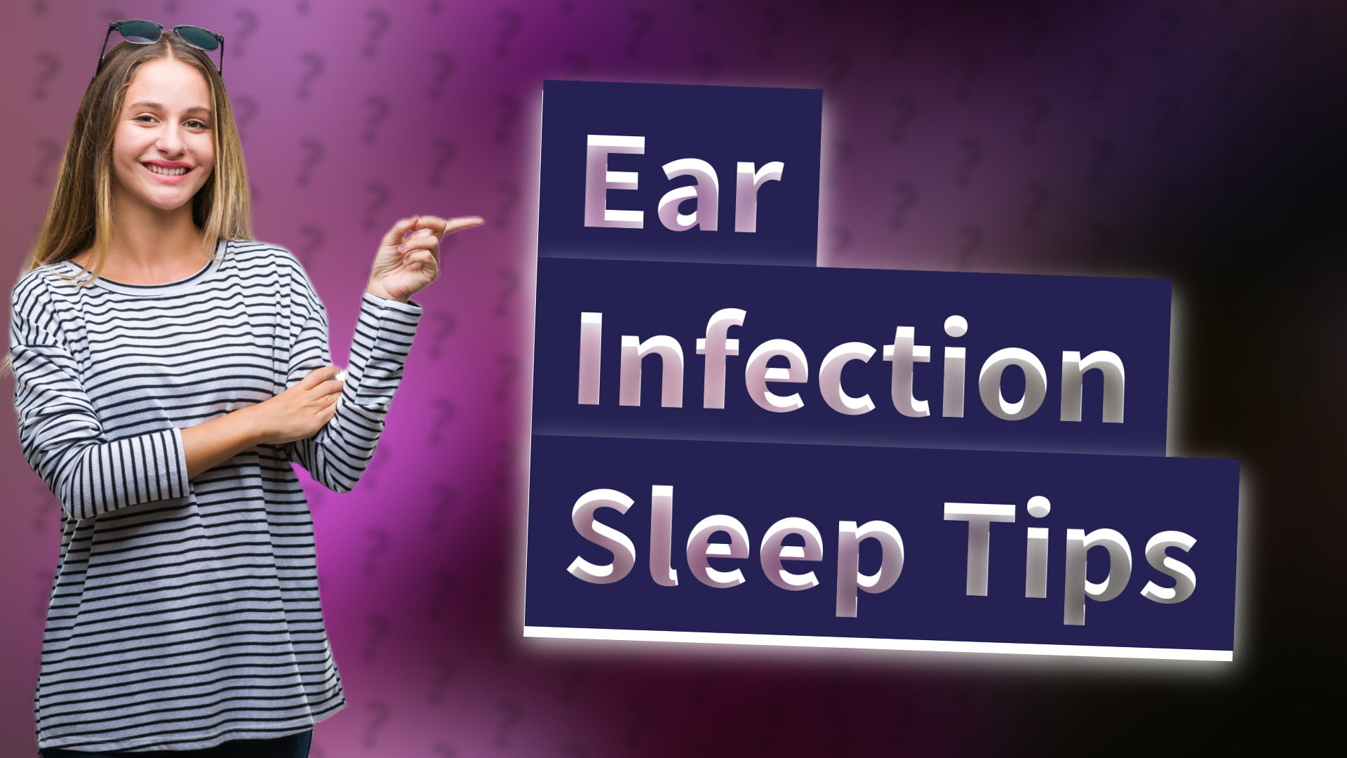 Ear Infection Sleep Tips