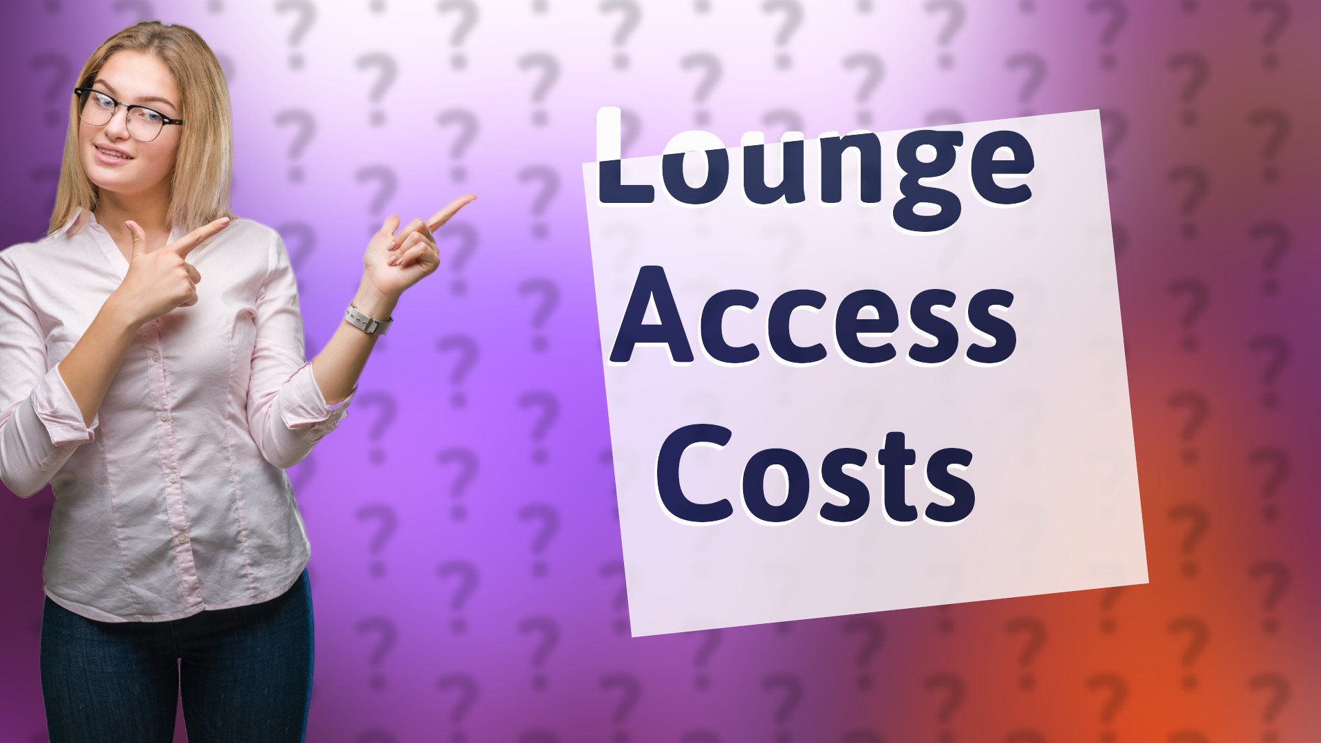 Lounge Access Costs