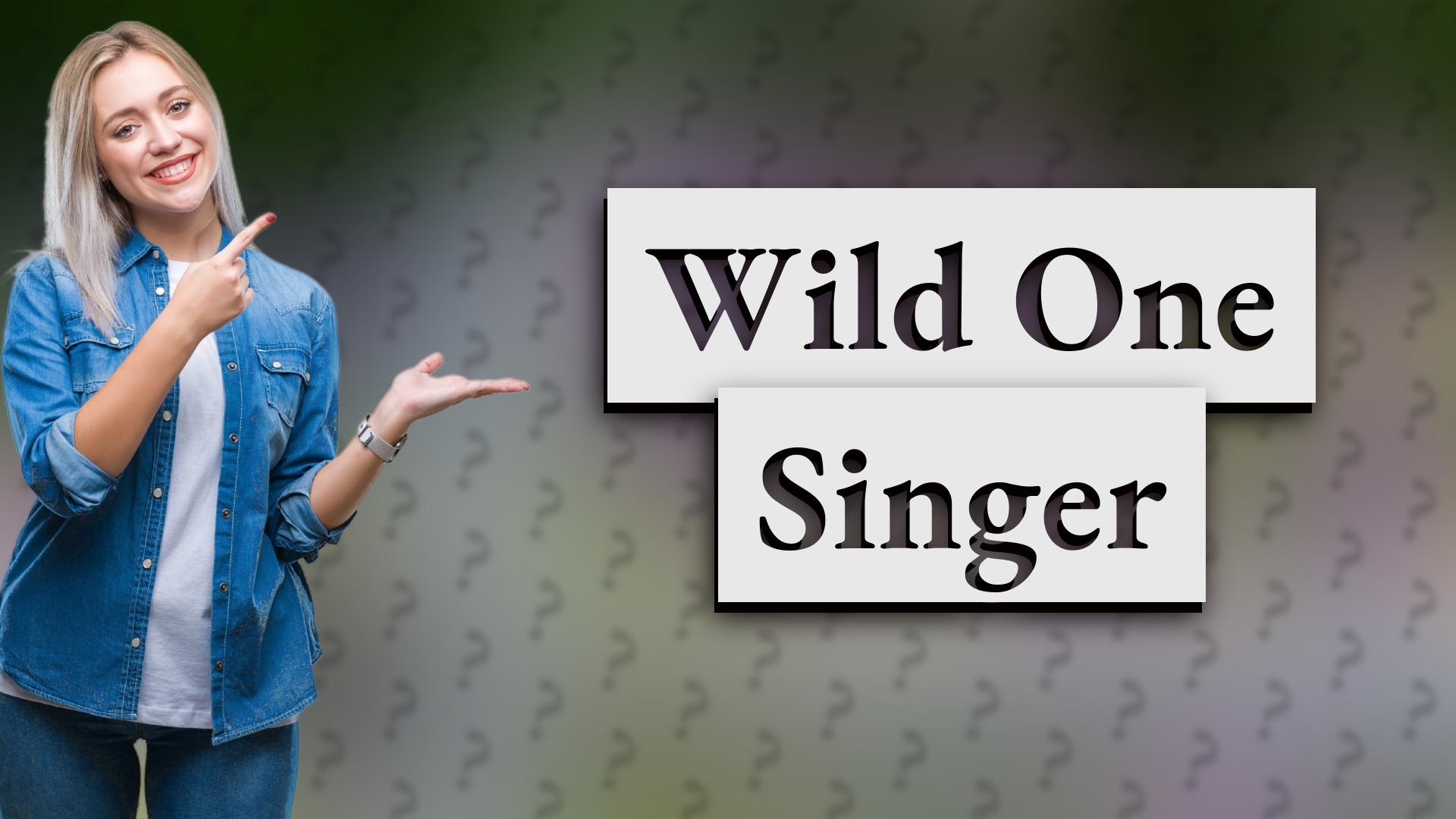Wild One Singer