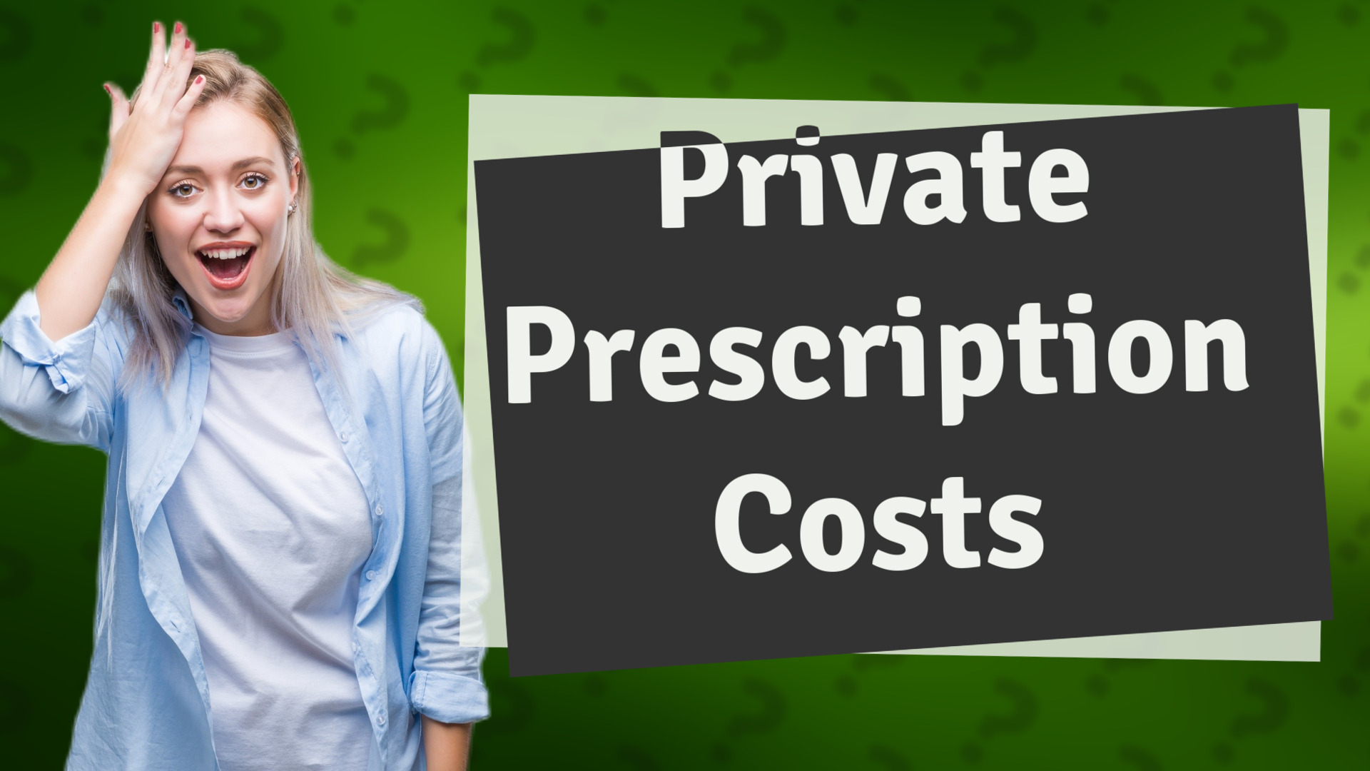 Private Prescription Costs