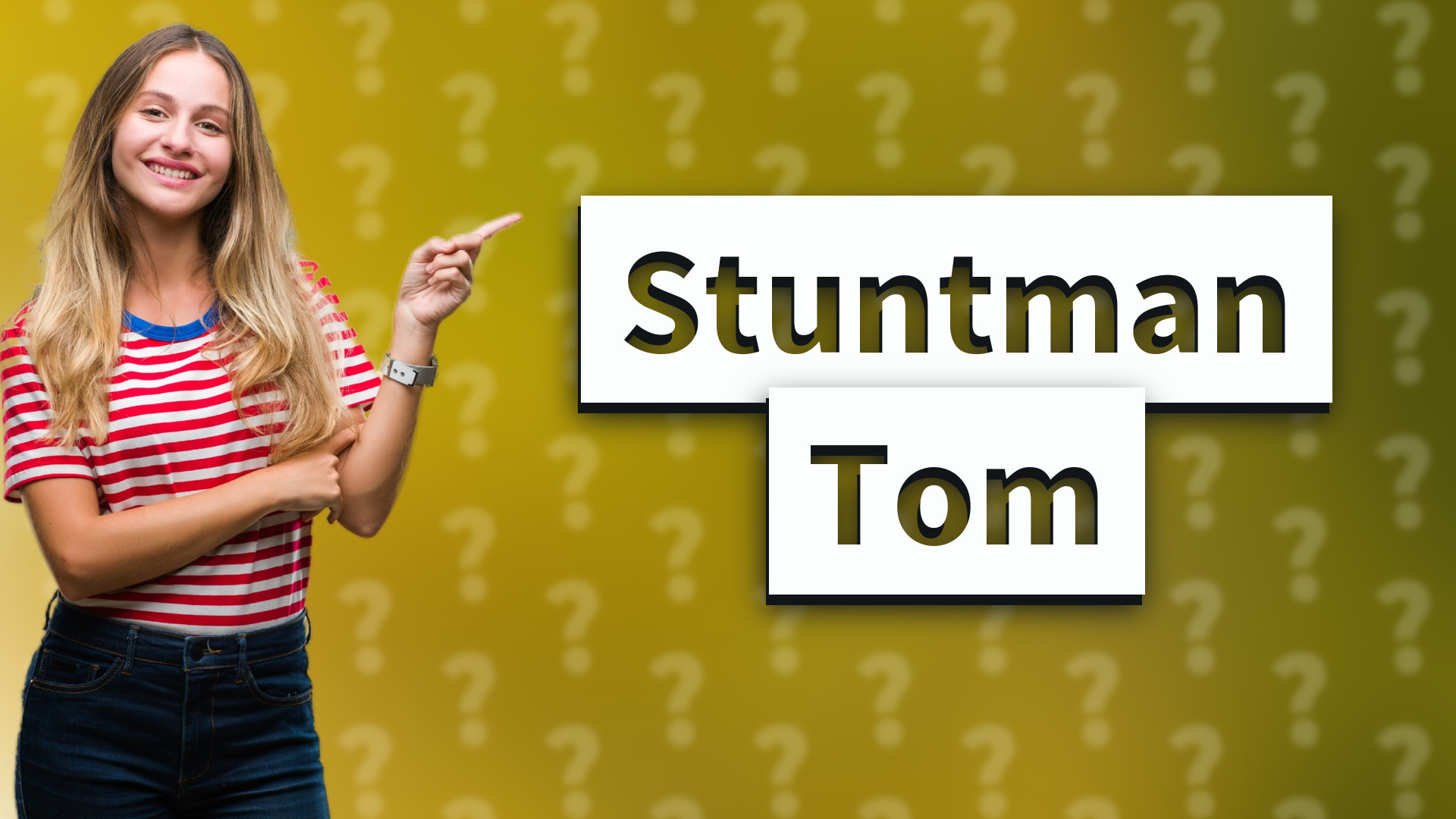 Stuntman Tom