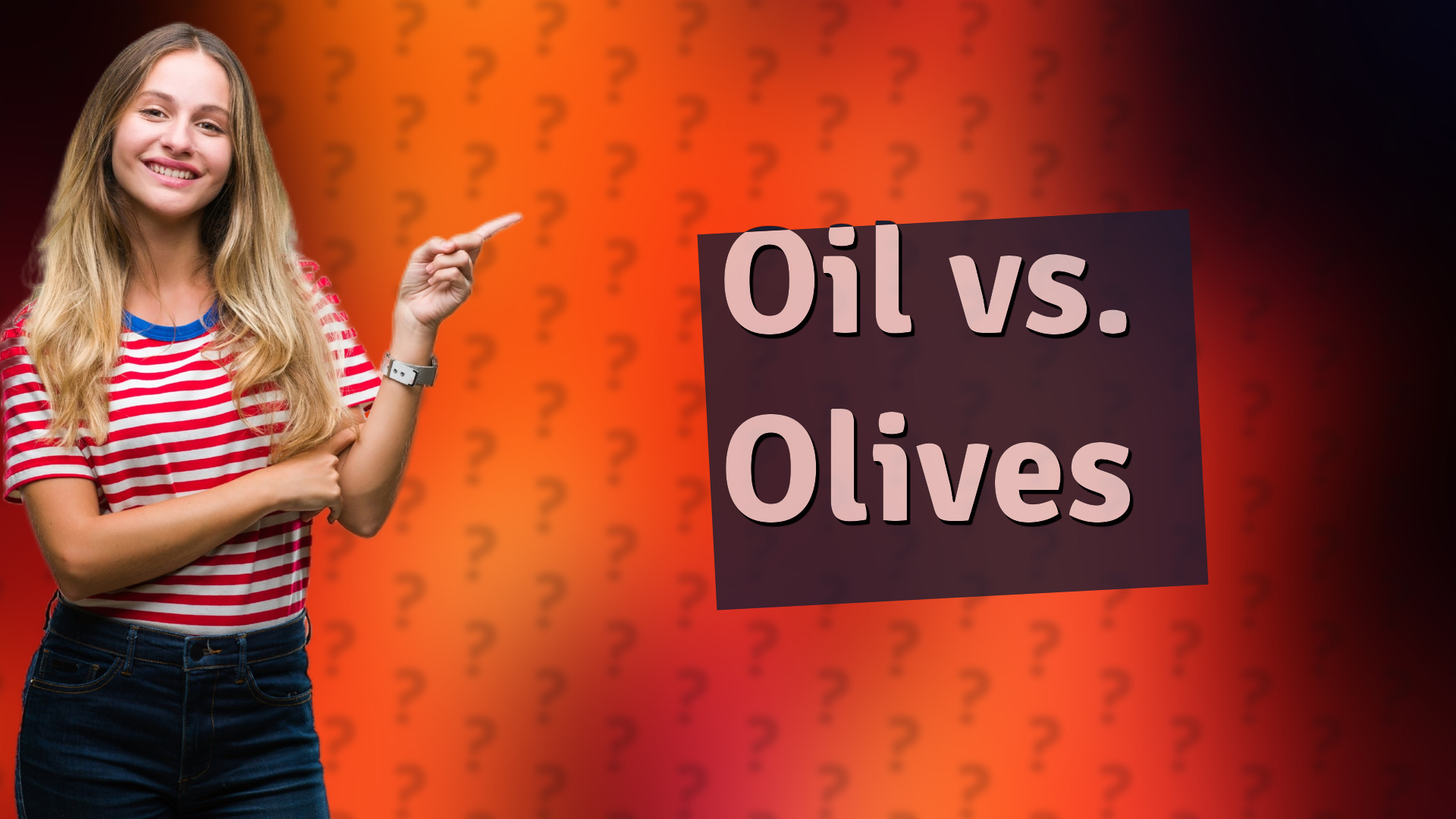 Oil vs. Olives
