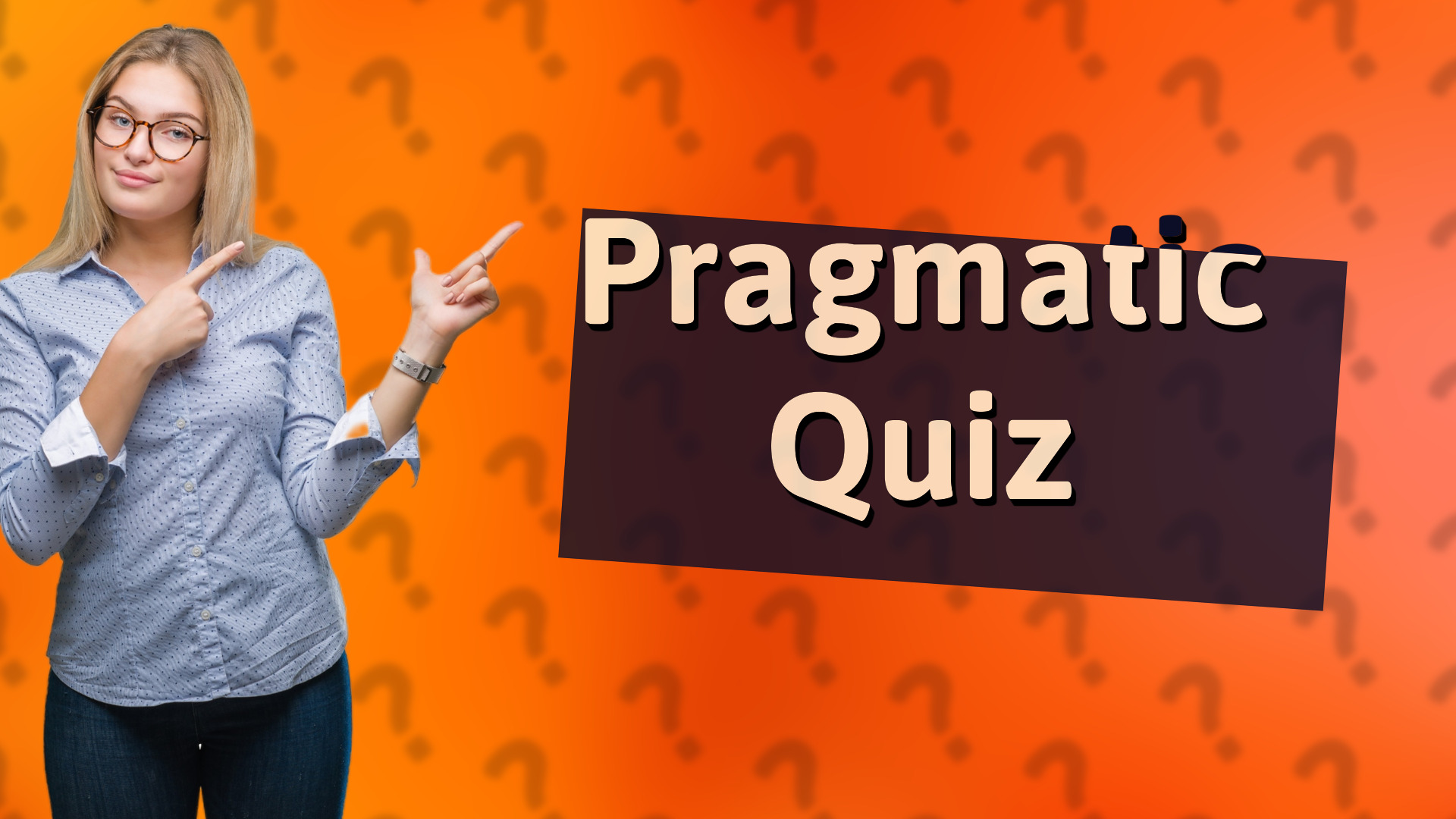 Pragmatic Quiz