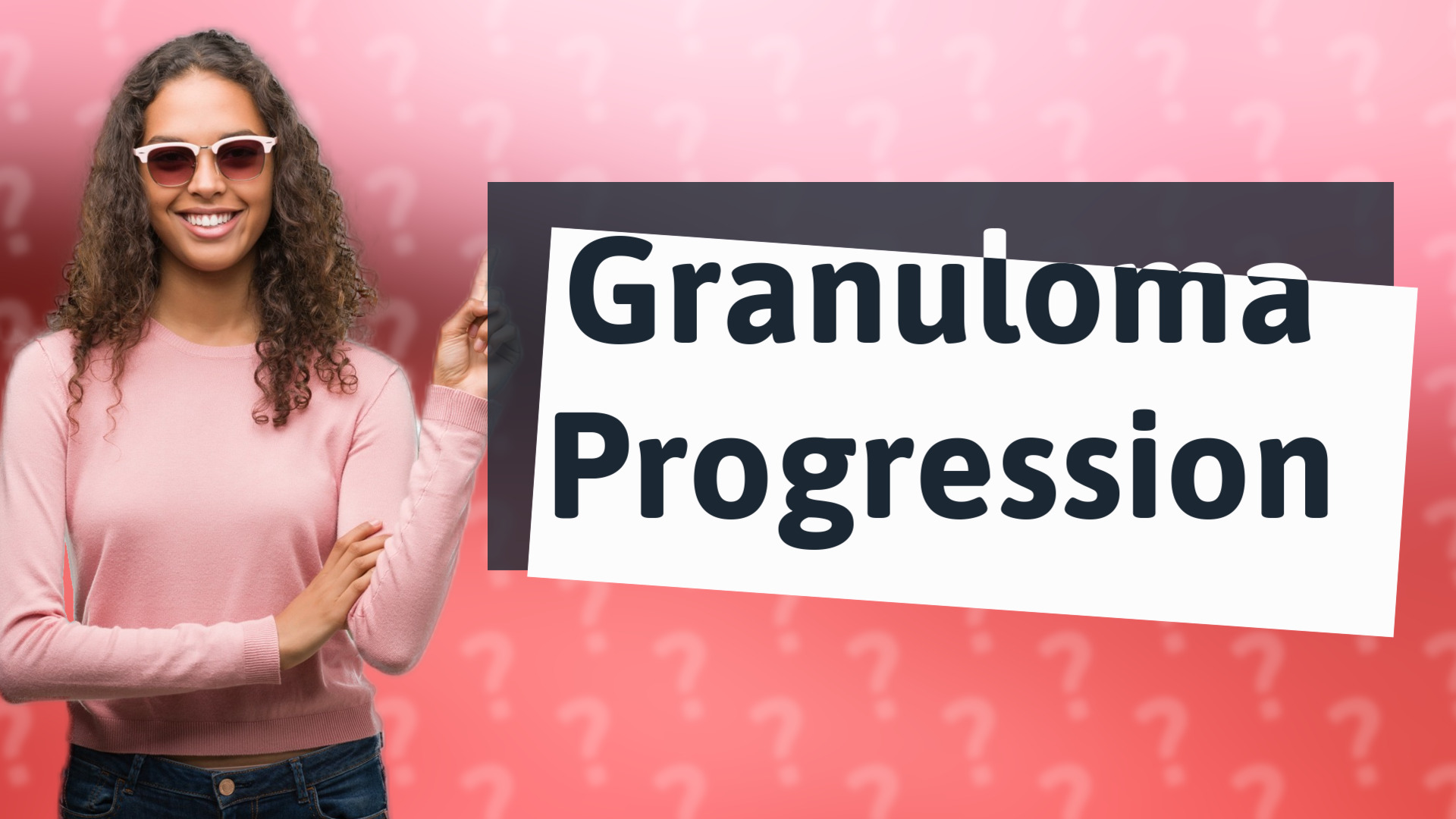 Granuloma Progression
