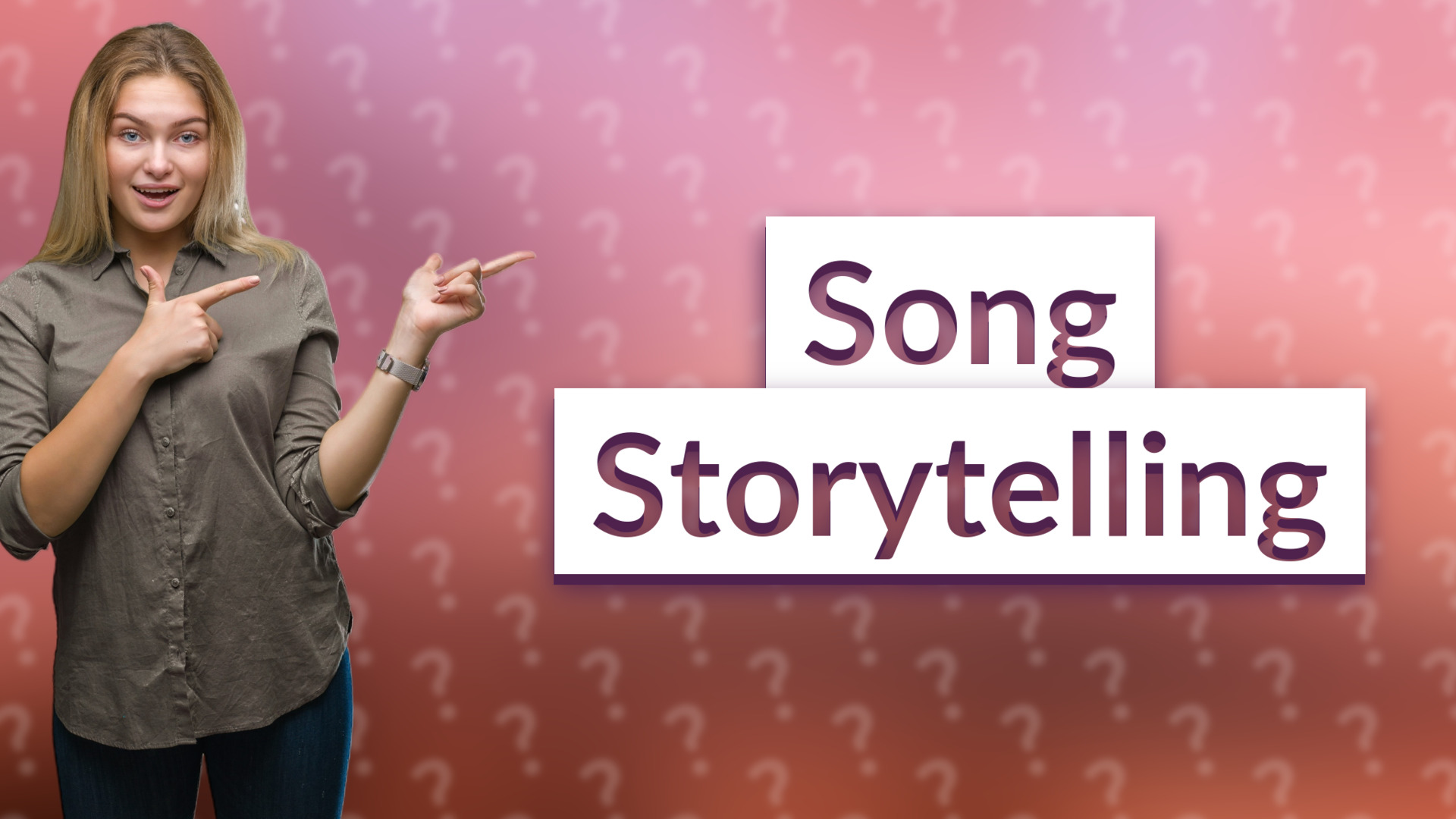 Song Storytelling