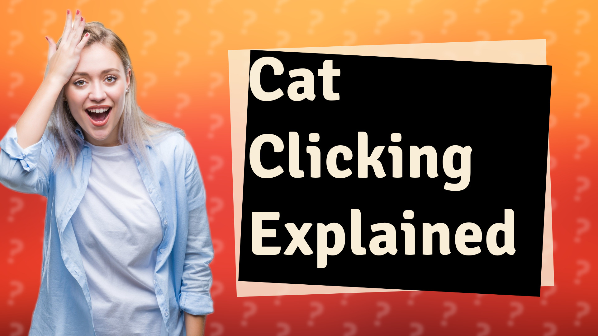 Cat Clicking Explained