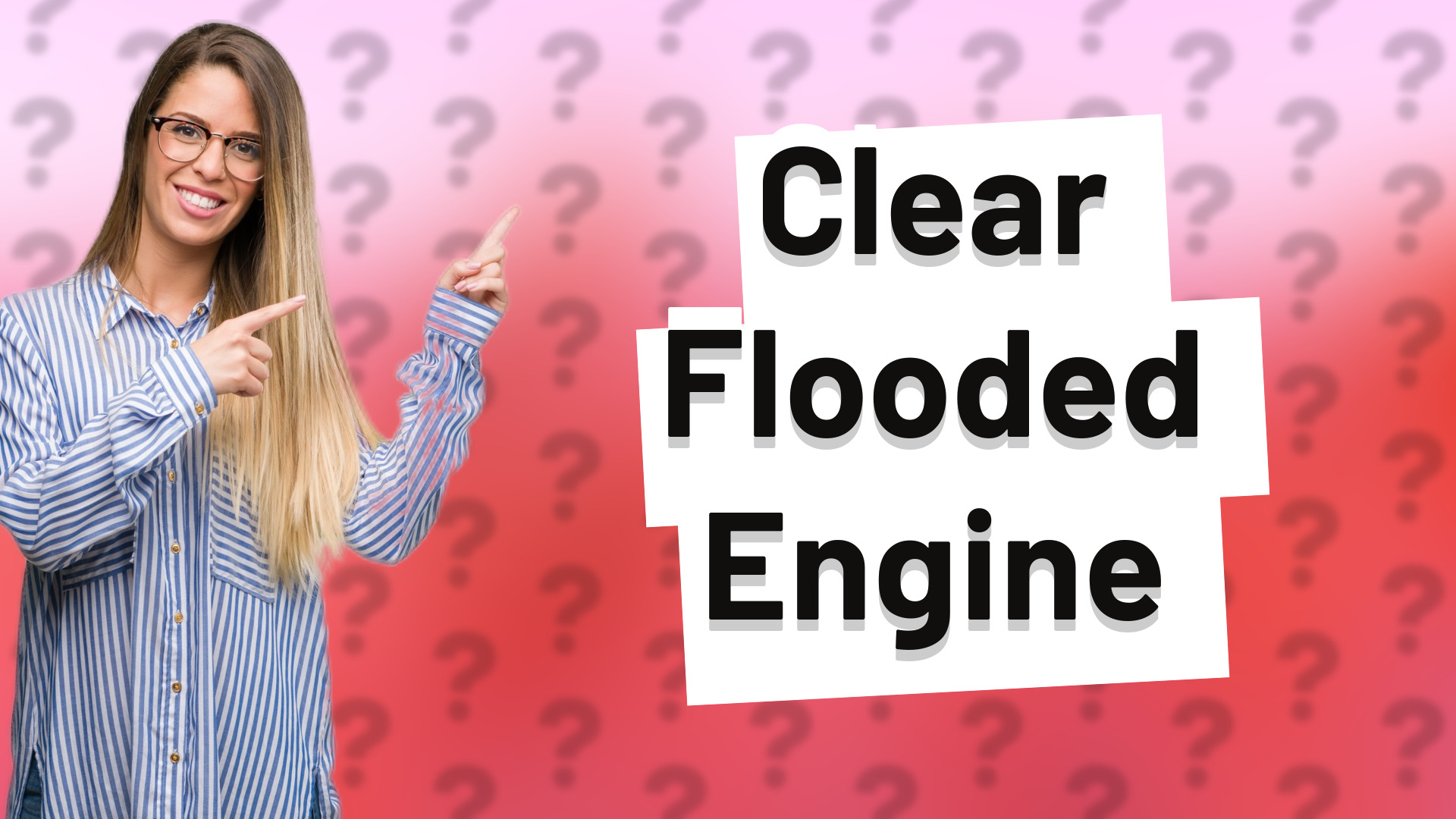 Clear Flooded Engine