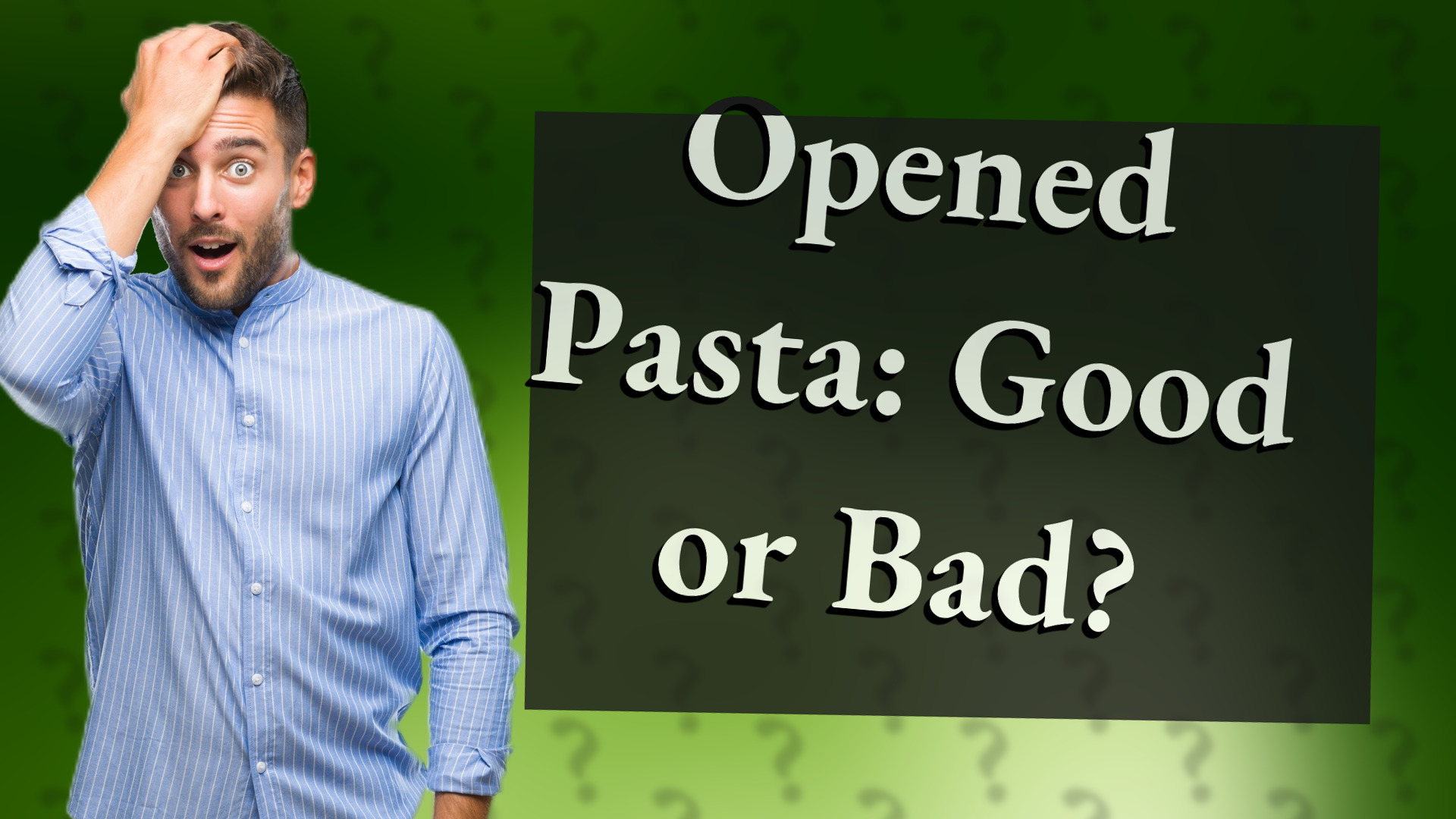 Opened Pasta: Good or Bad?