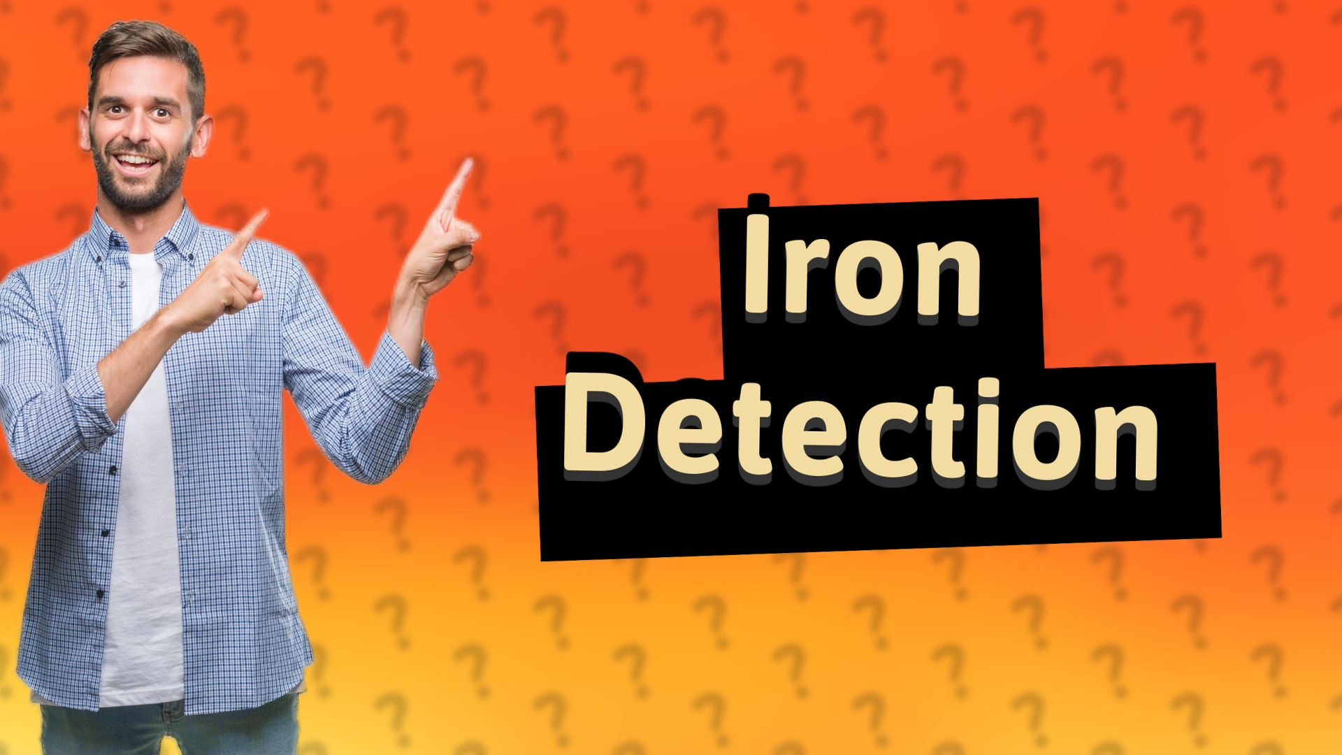 Iron Detection