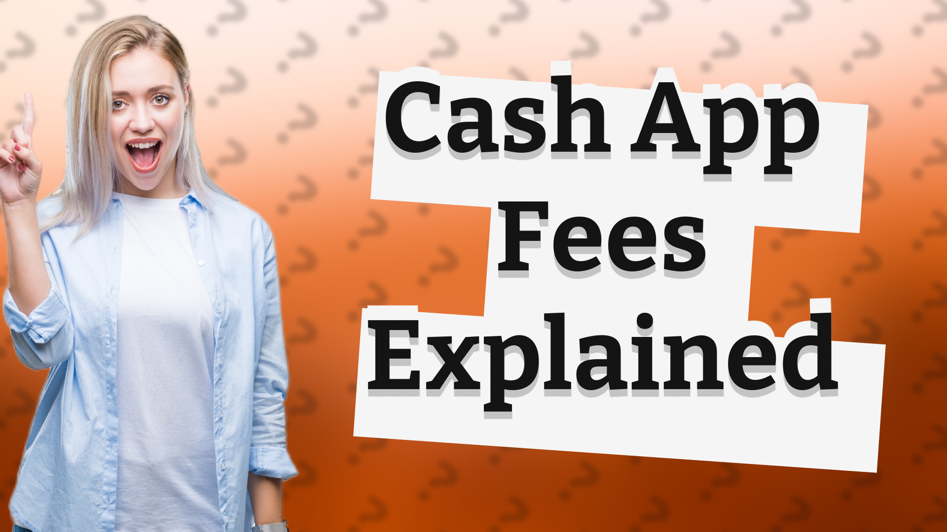 Cash App Fees Explained