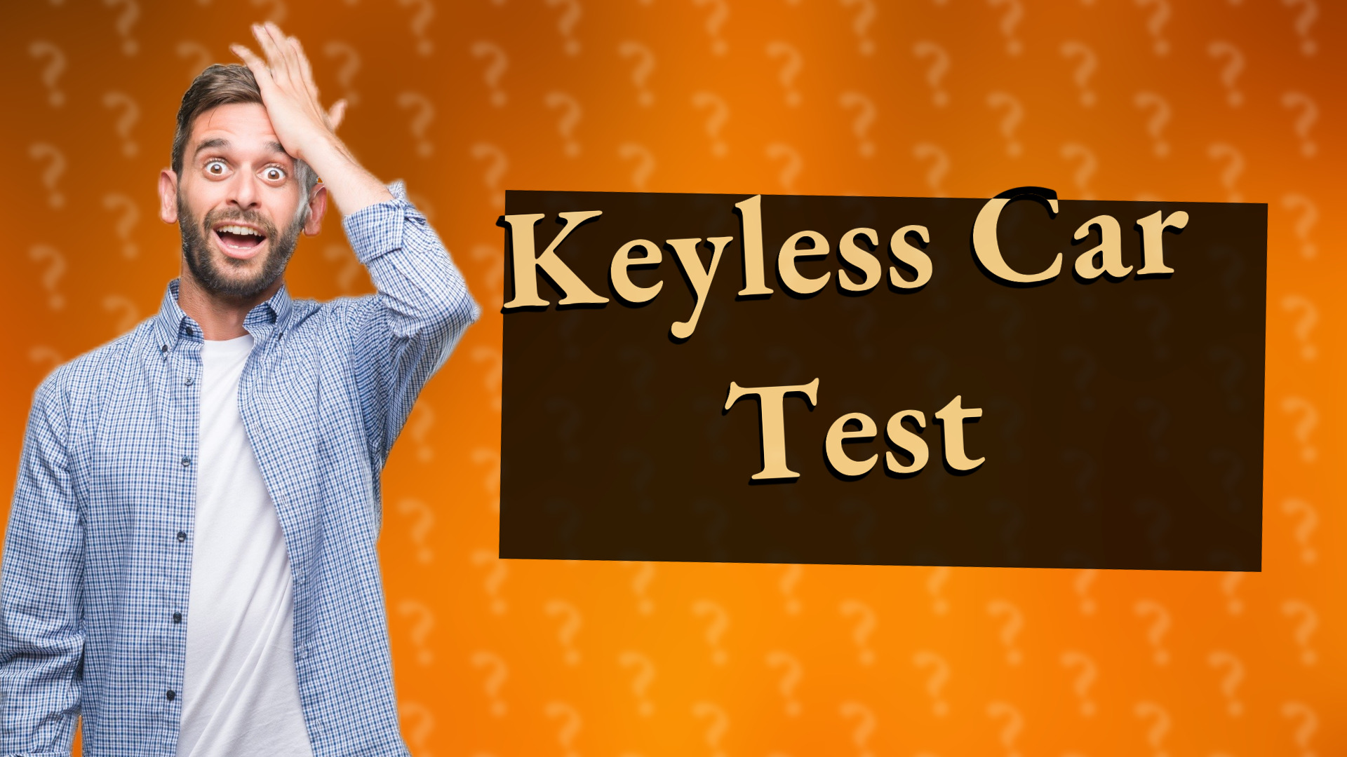Keyless Car Test
