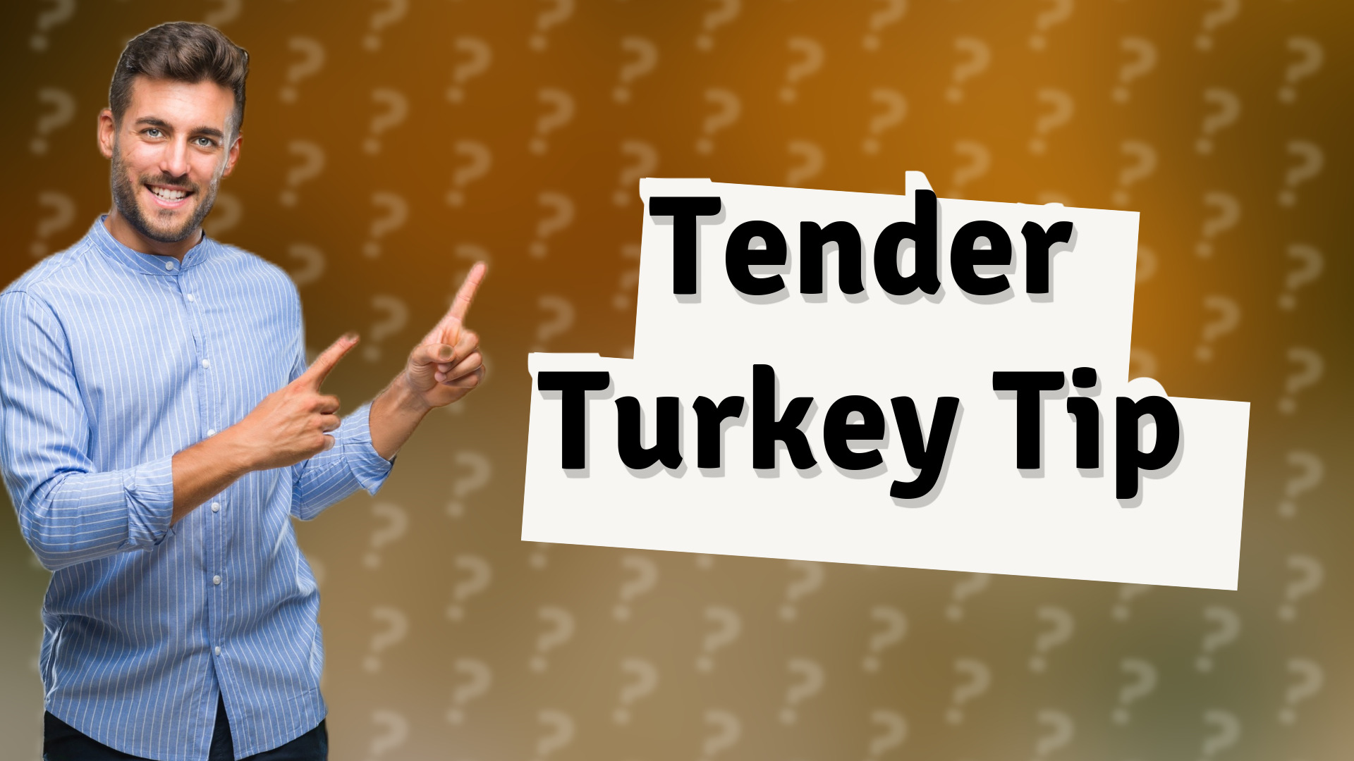 Tender Turkey Tip