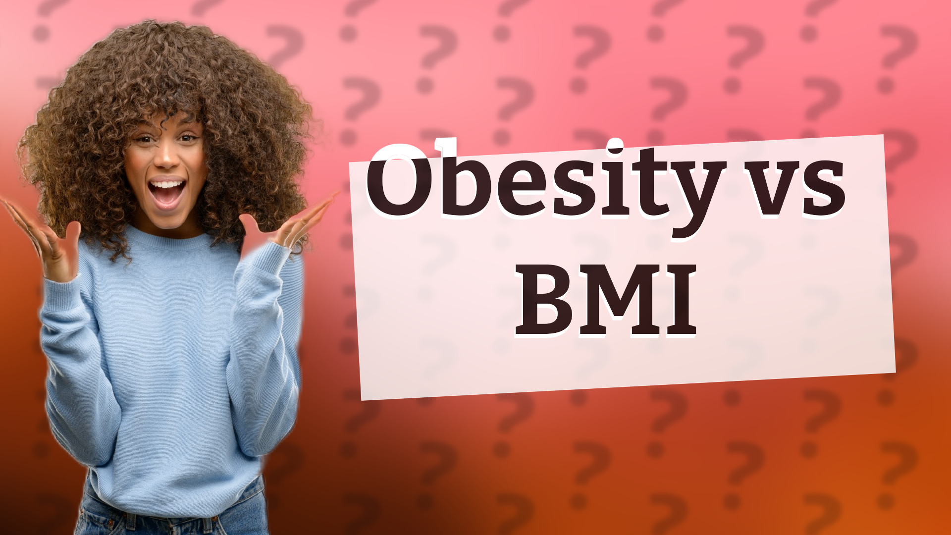 Obesity vs BMI