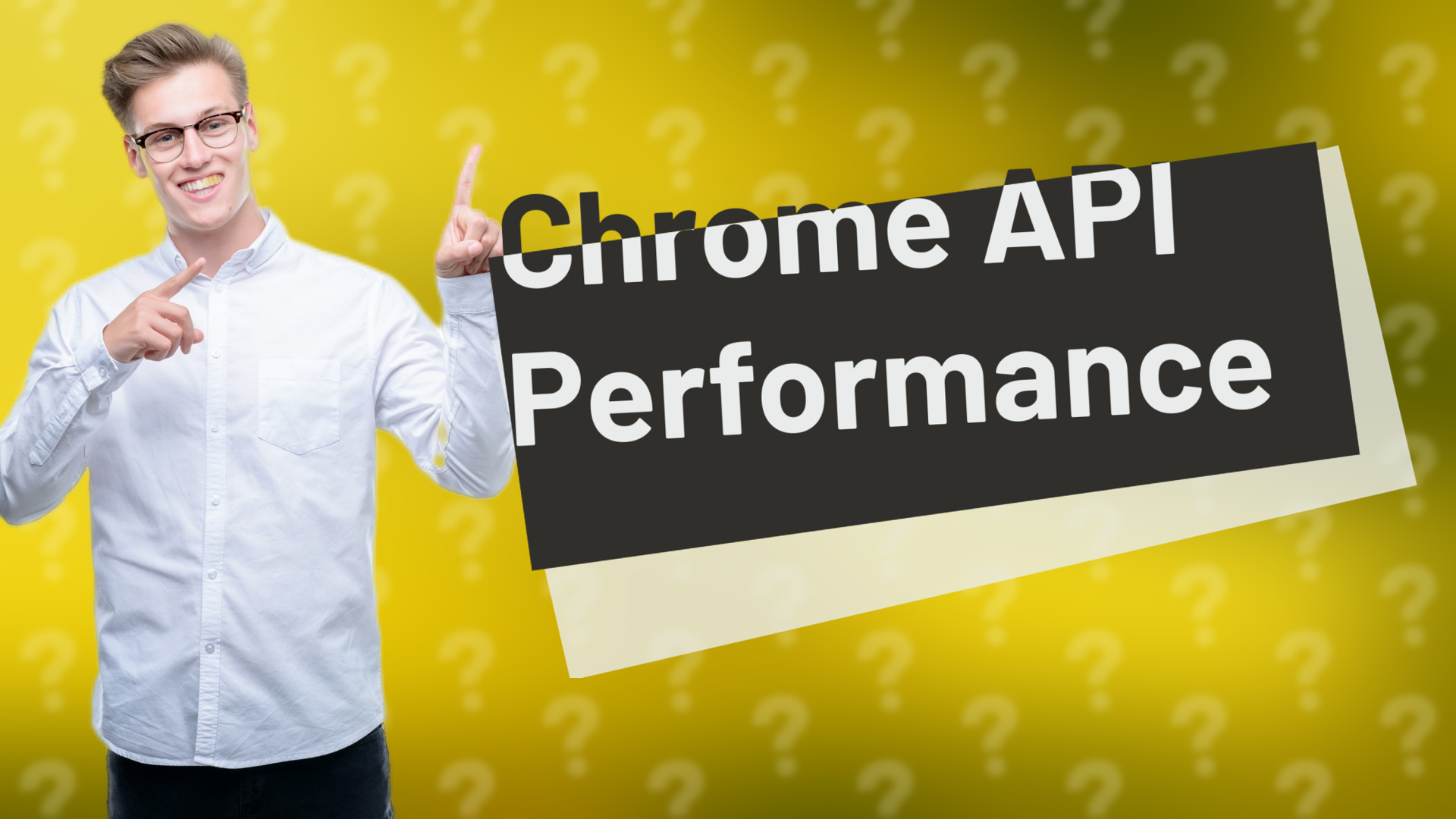Chrome API Performance