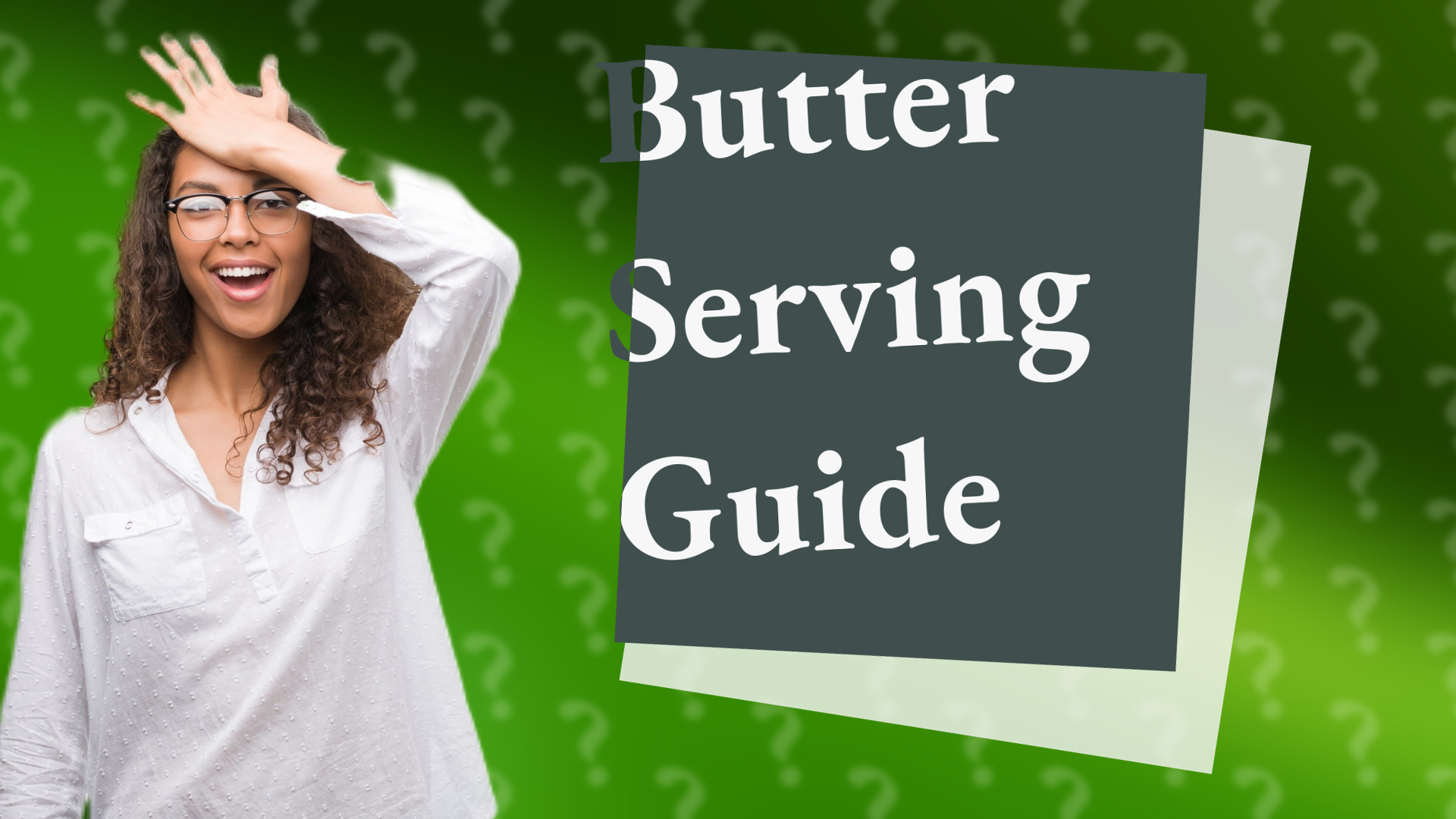 Butter Serving Guide