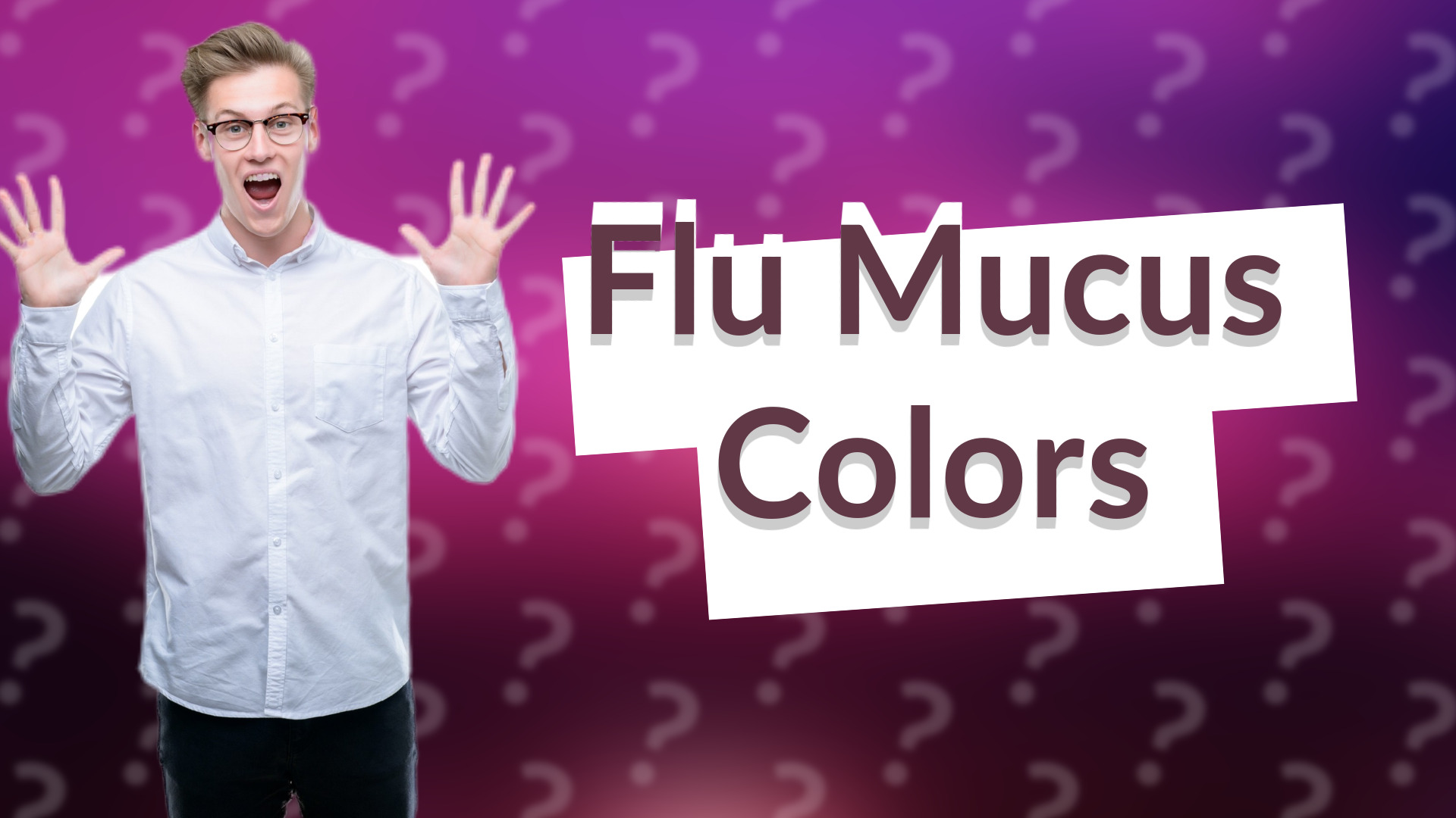 Flu Mucus Colors