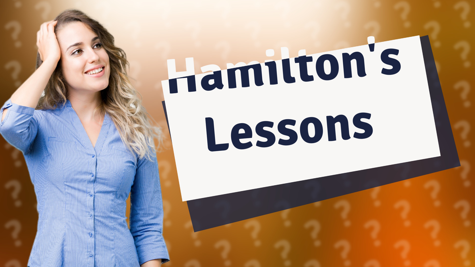 Hamilton's Lessons