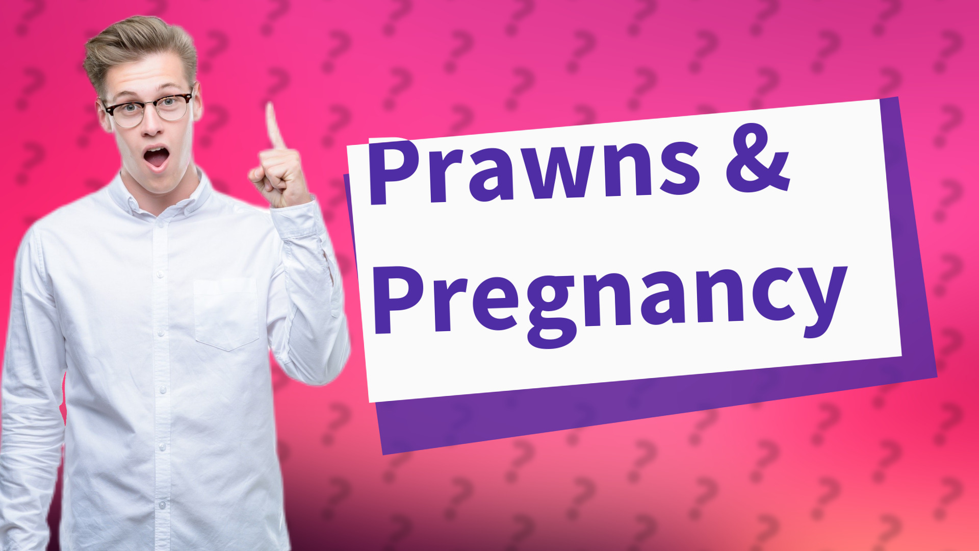 Prawns & Pregnancy
