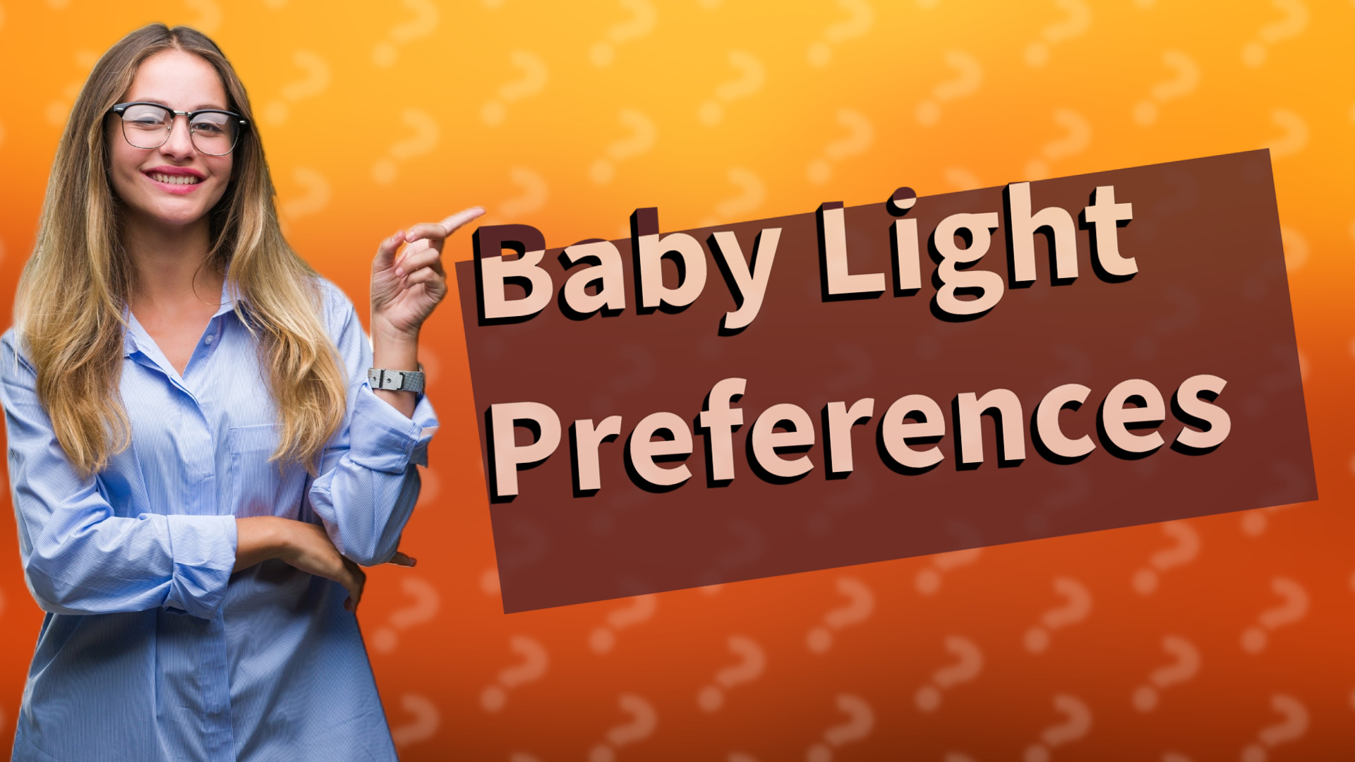 Baby Light Preferences
