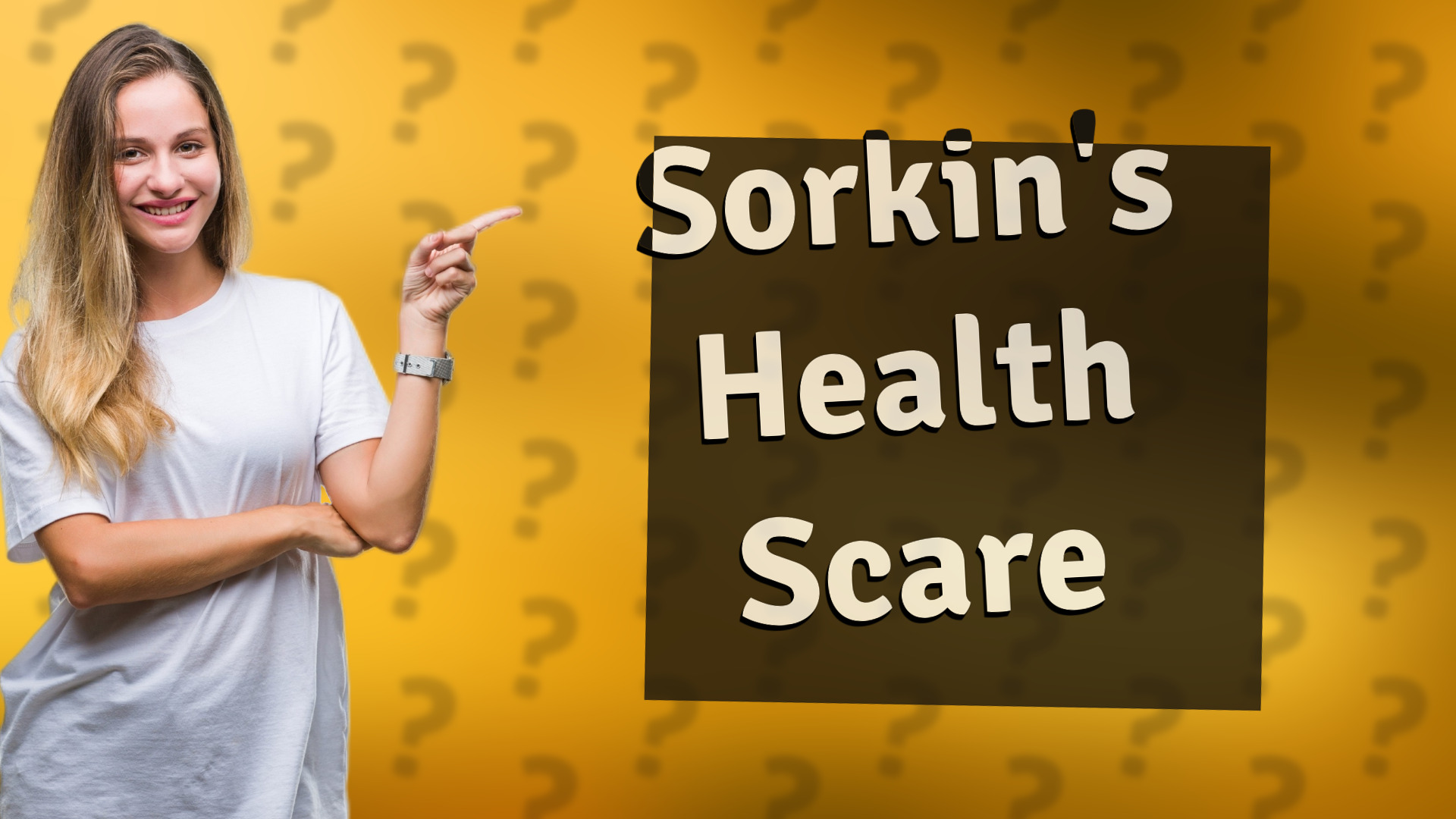 Sorkin's Health Scare