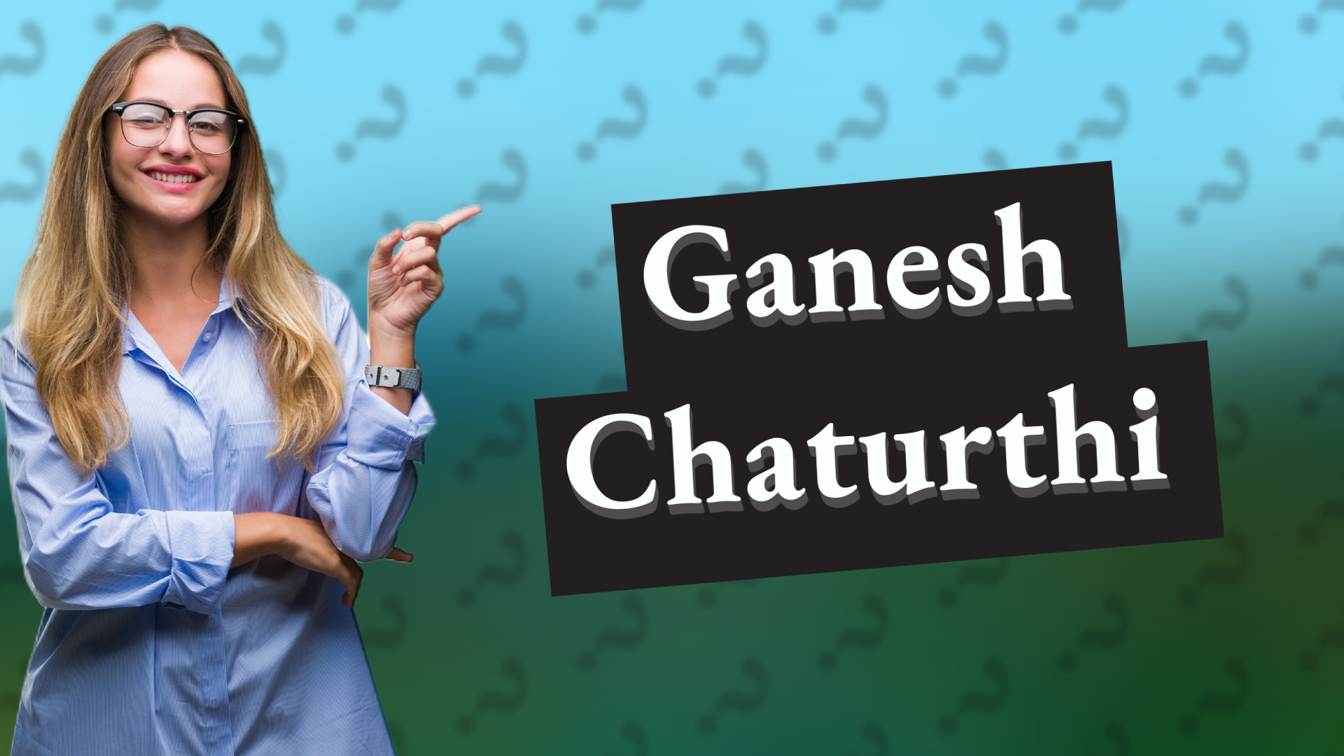 Ganesh Chaturthi