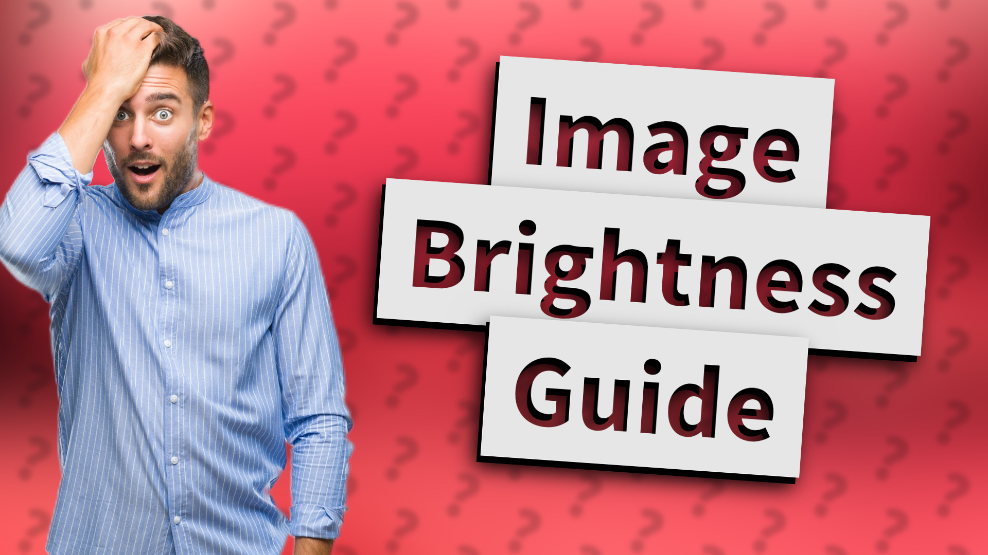 Image Brightness Guide