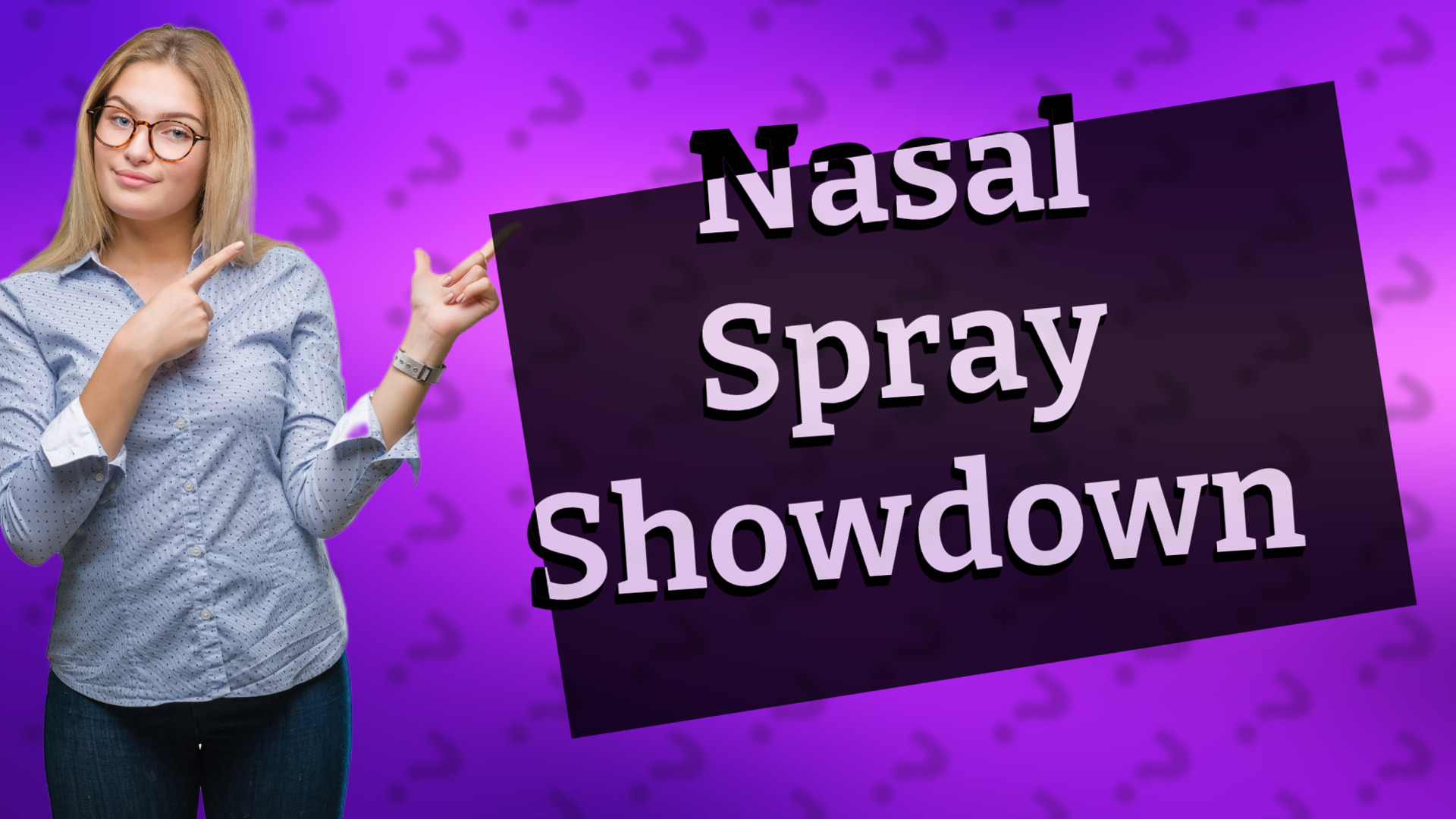 Nasal Spray Showdown
