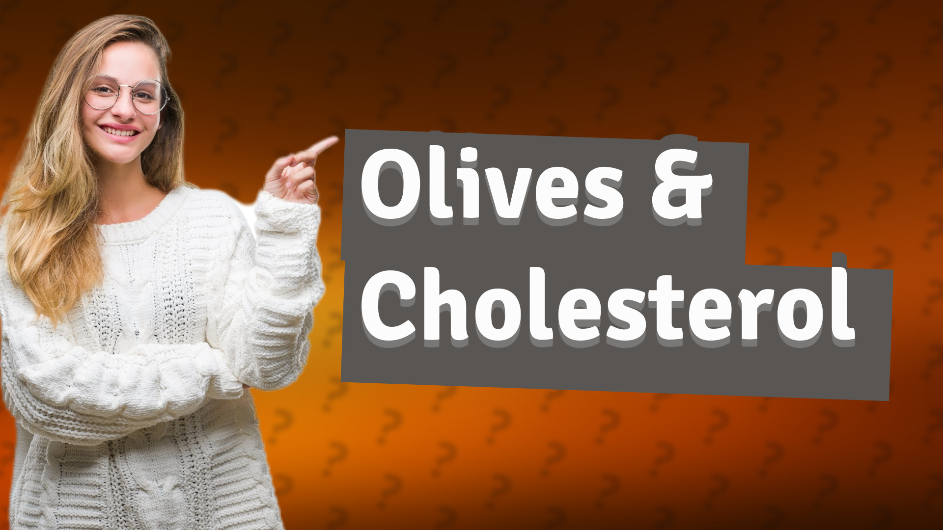 Olives & Cholesterol