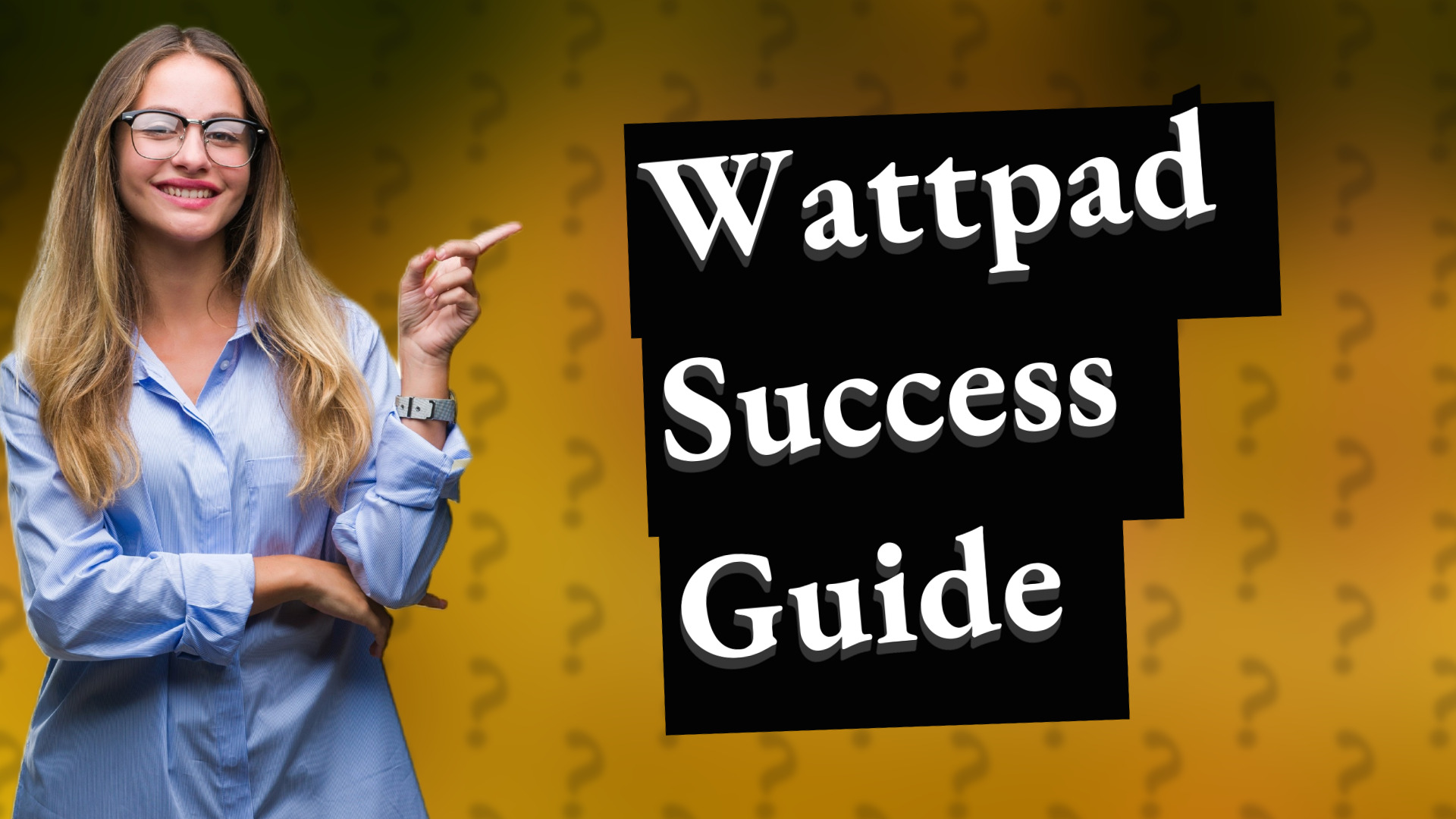 Wattpad Success Guide