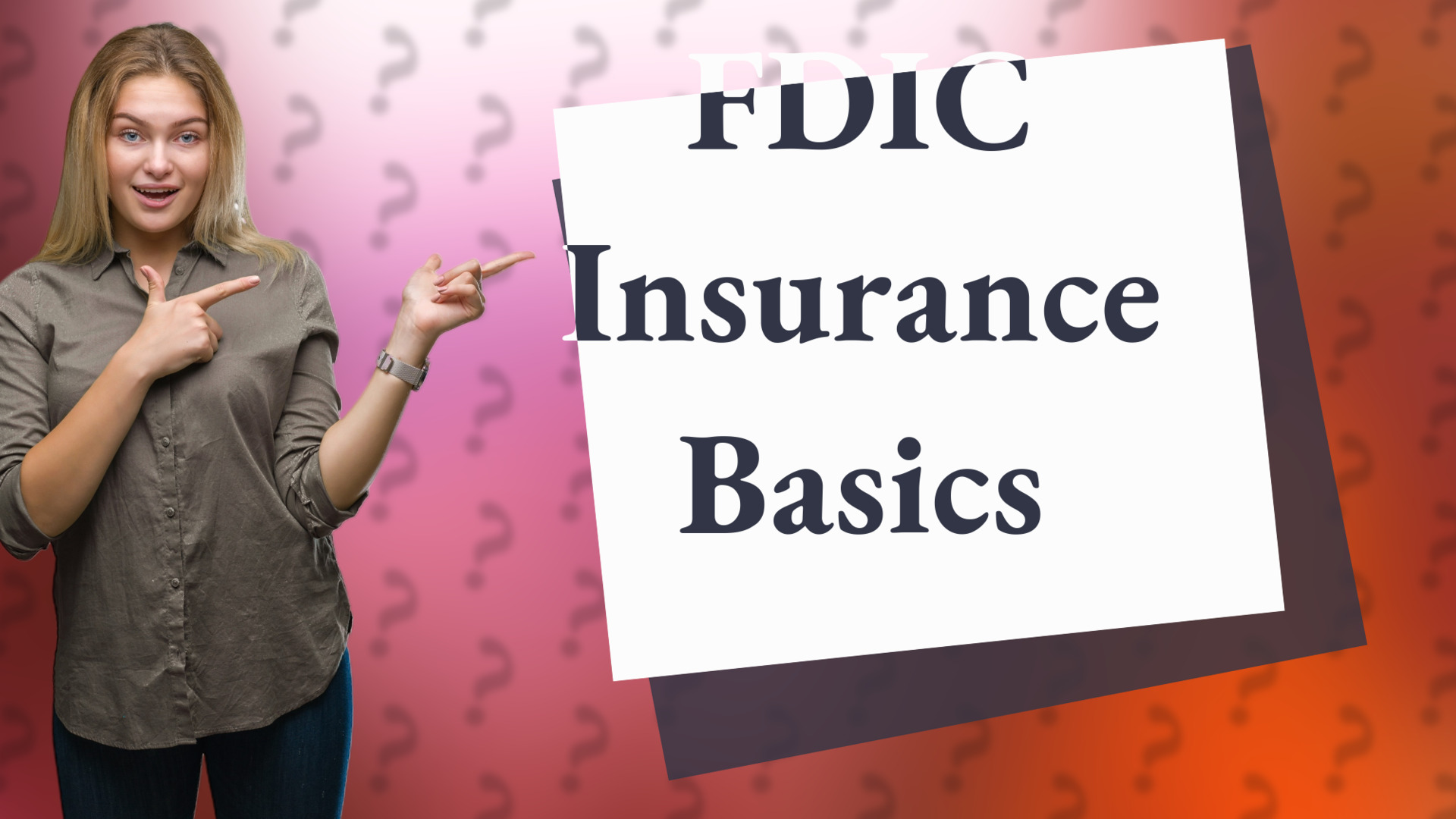 FDIC Insurance Basics