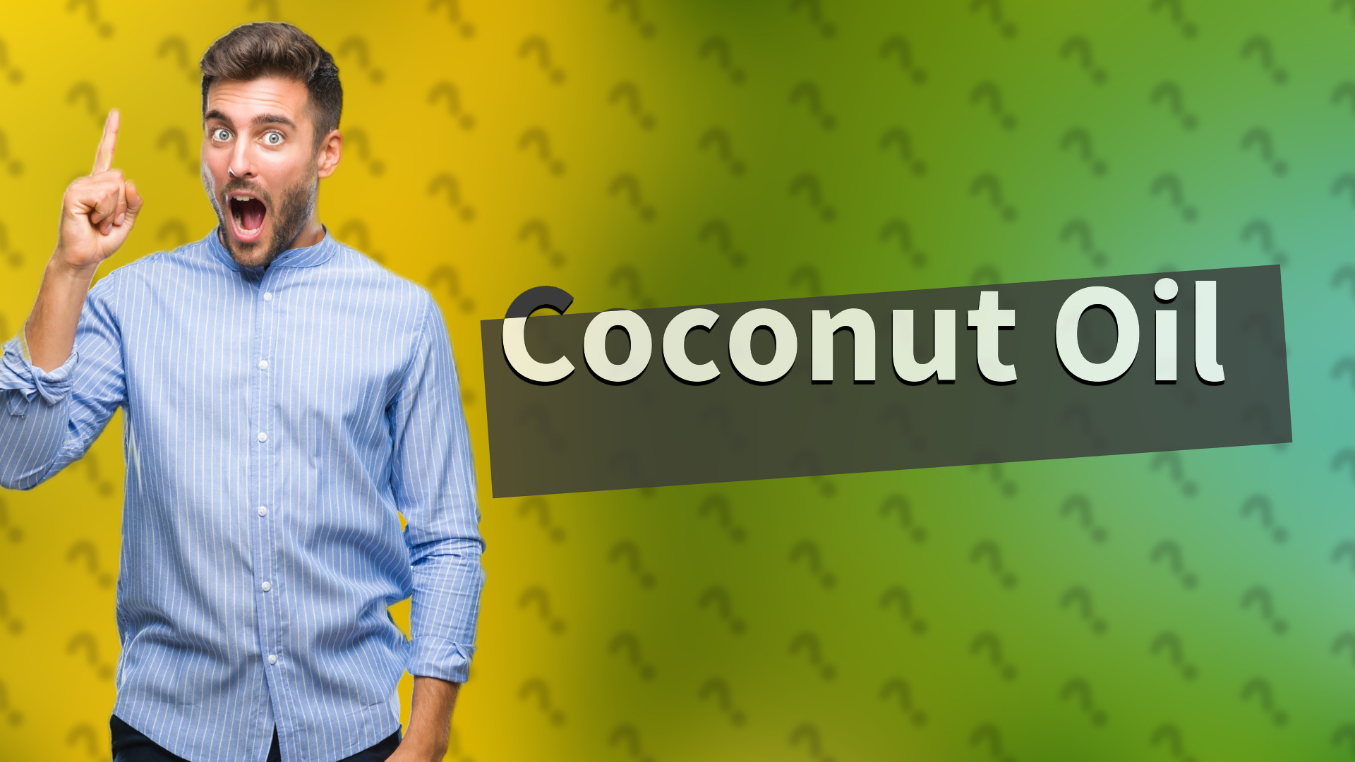 Coconut Oil