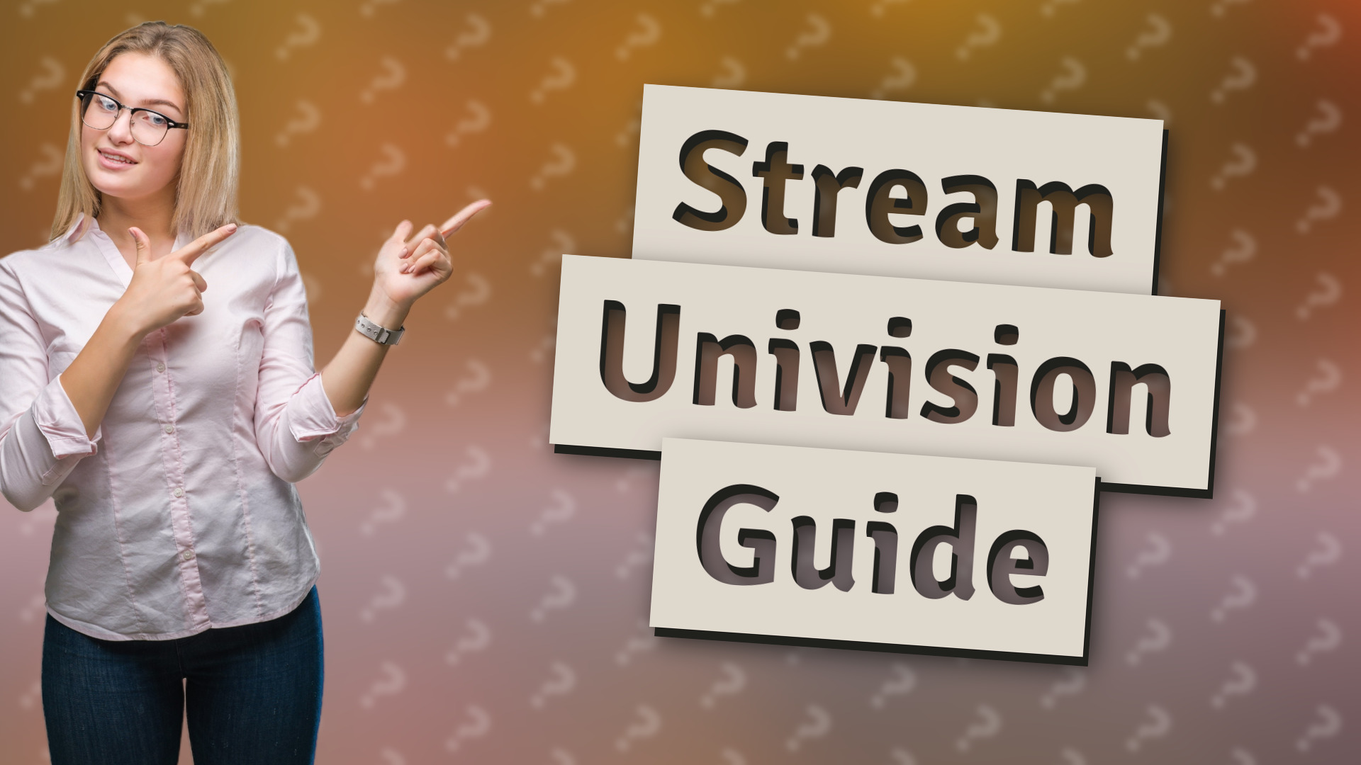 Stream Univision Guide
