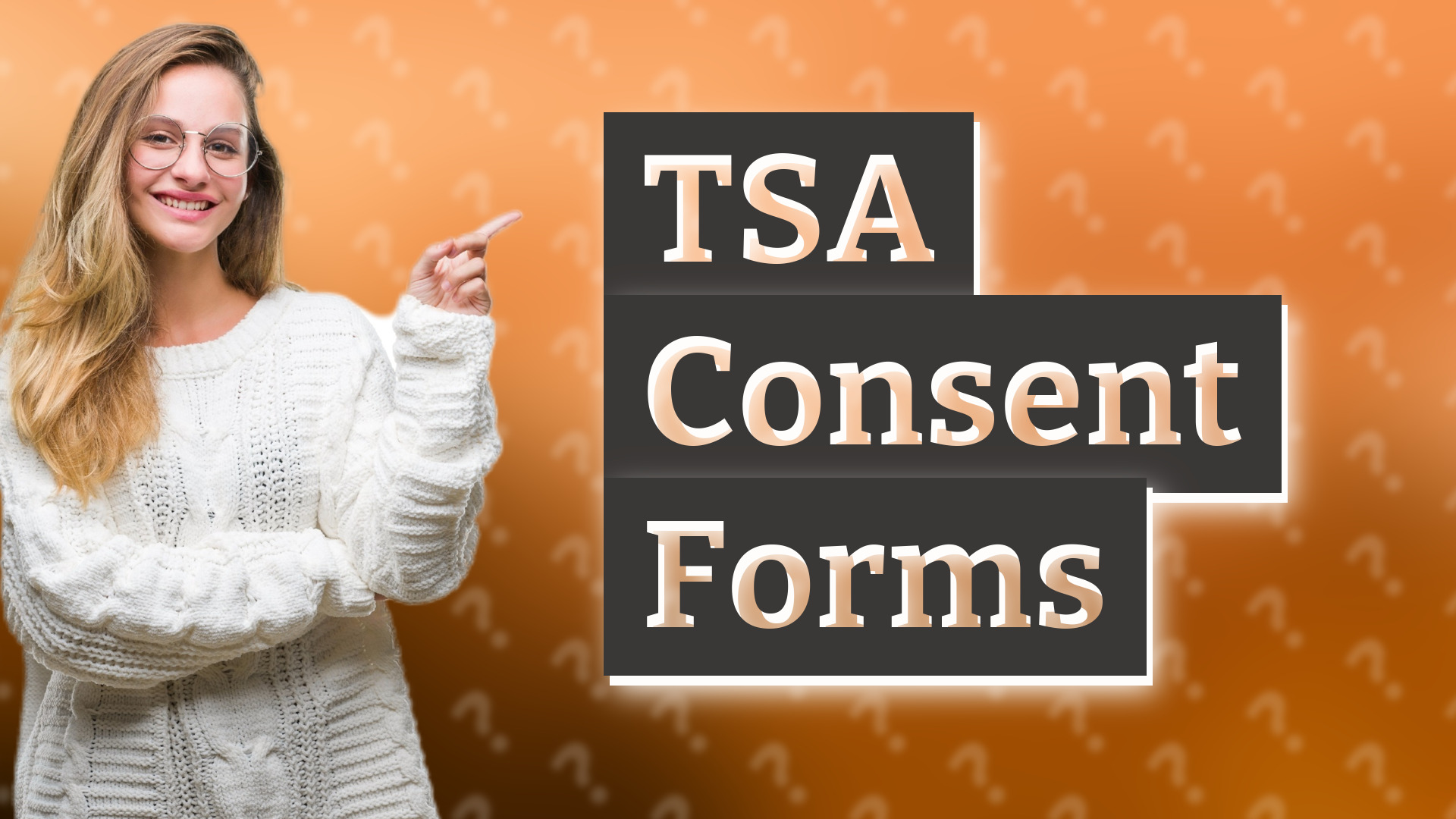 TSA Consent Forms