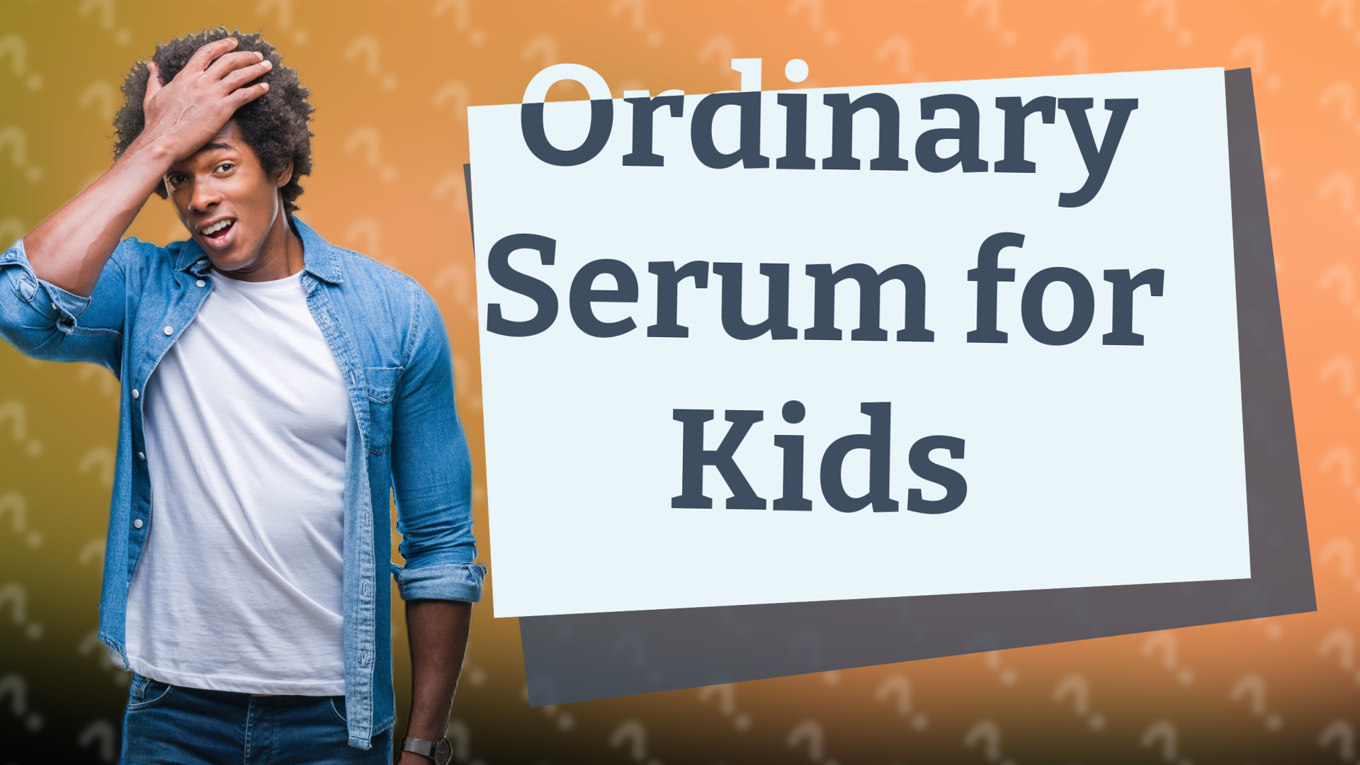 Ordinary Serum for Kids