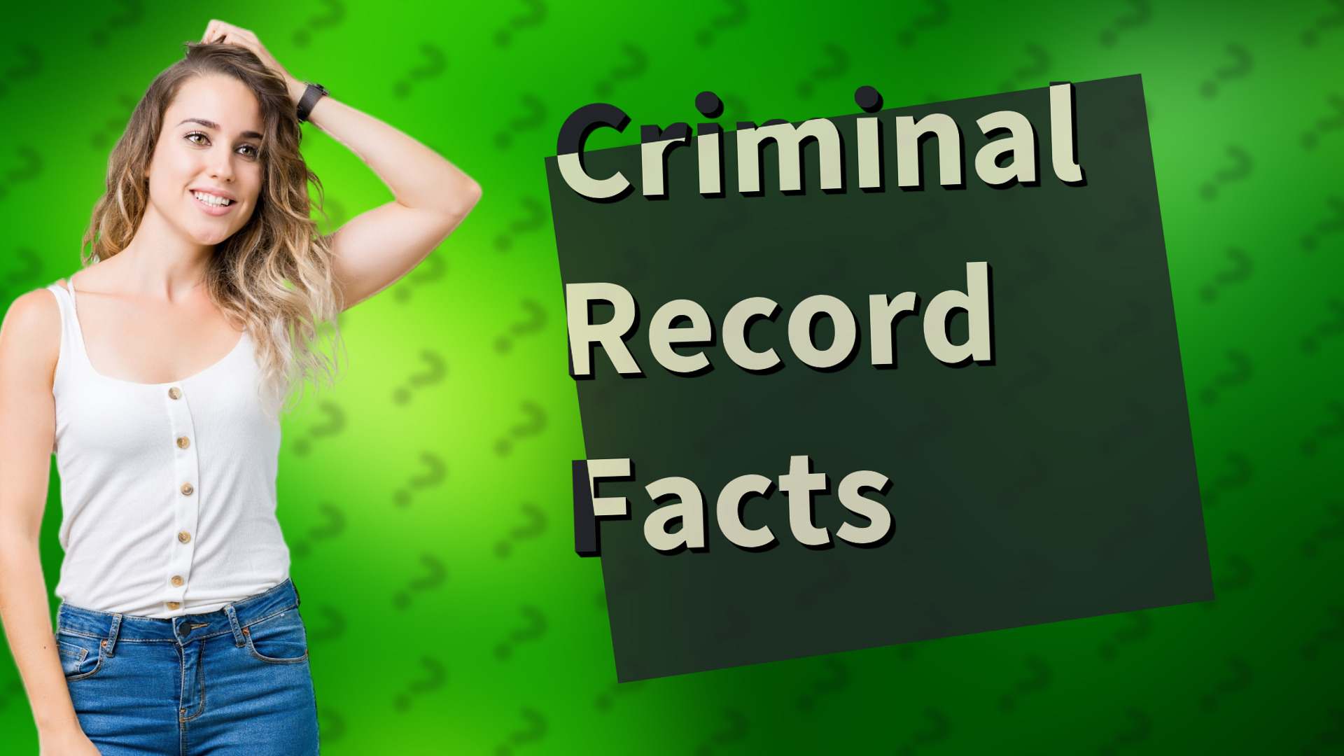 Criminal Record Facts