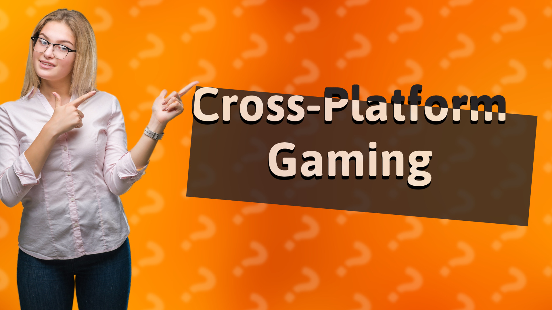 Cross-Platform Gaming