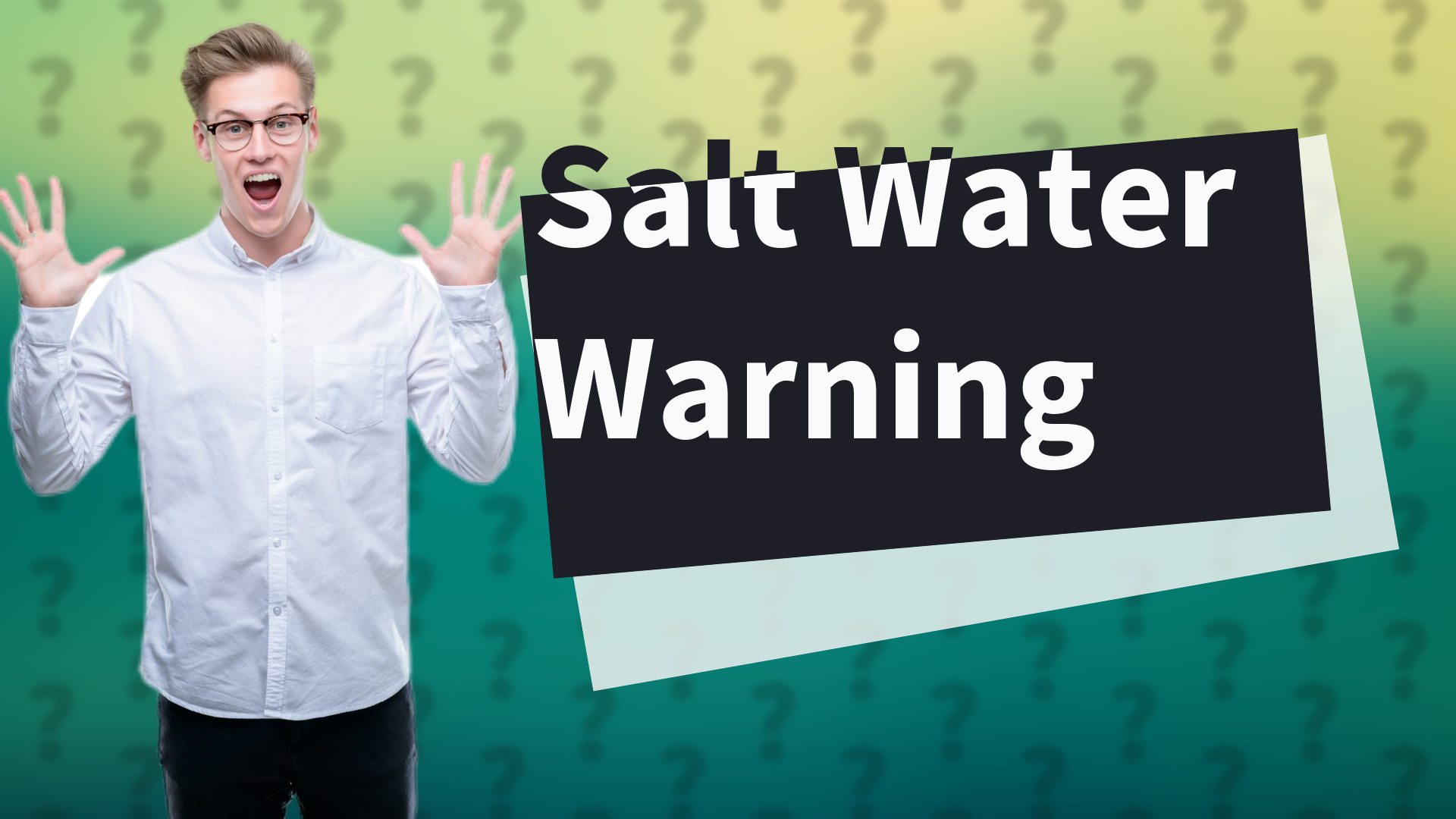 Salt Water Warning