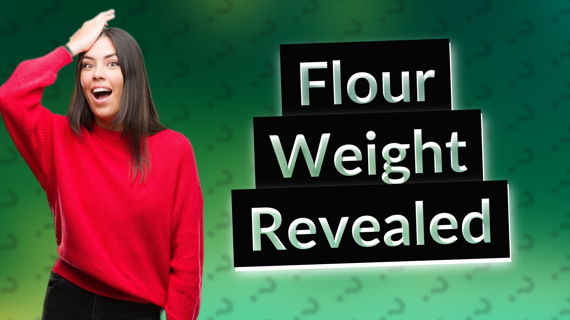 Flour Weight Revealed