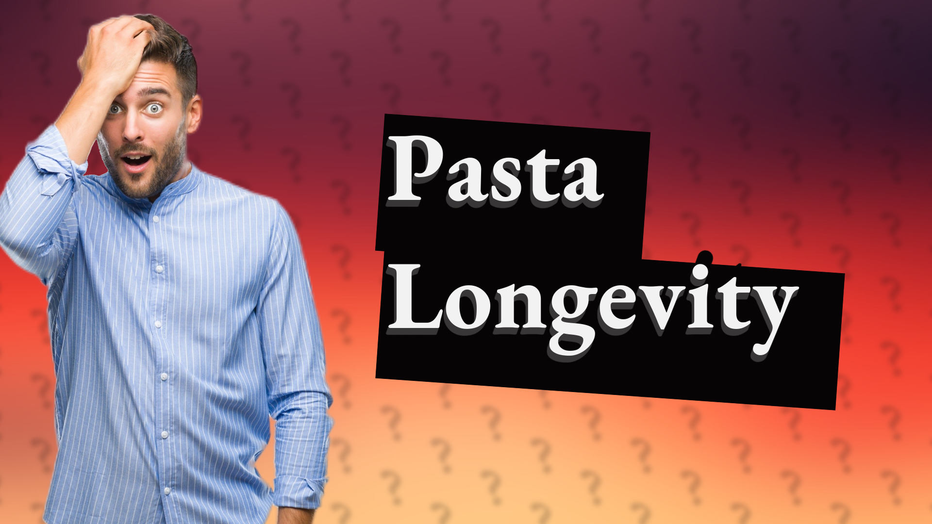 Pasta Longevity