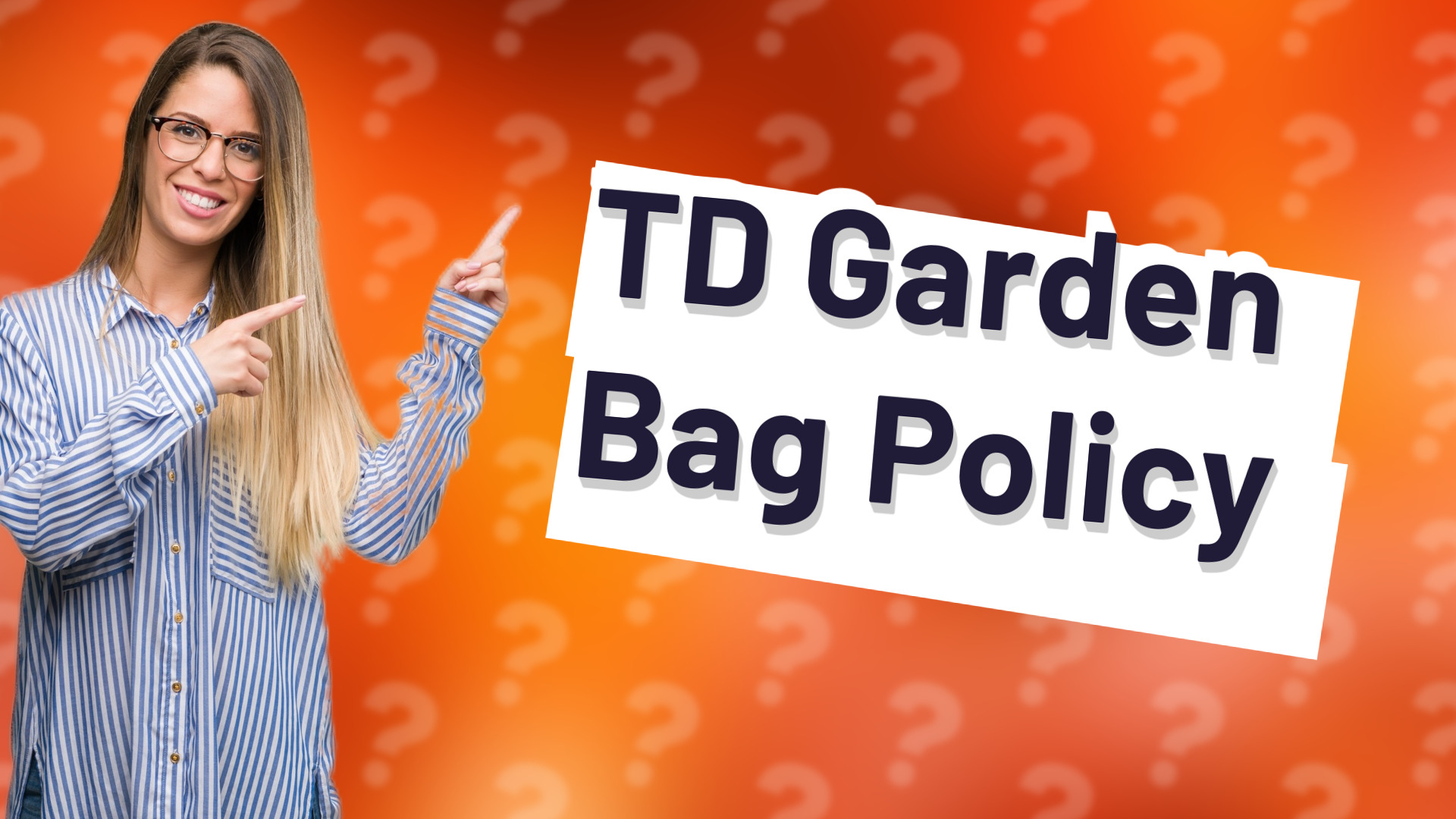 TD Garden Bag Policy