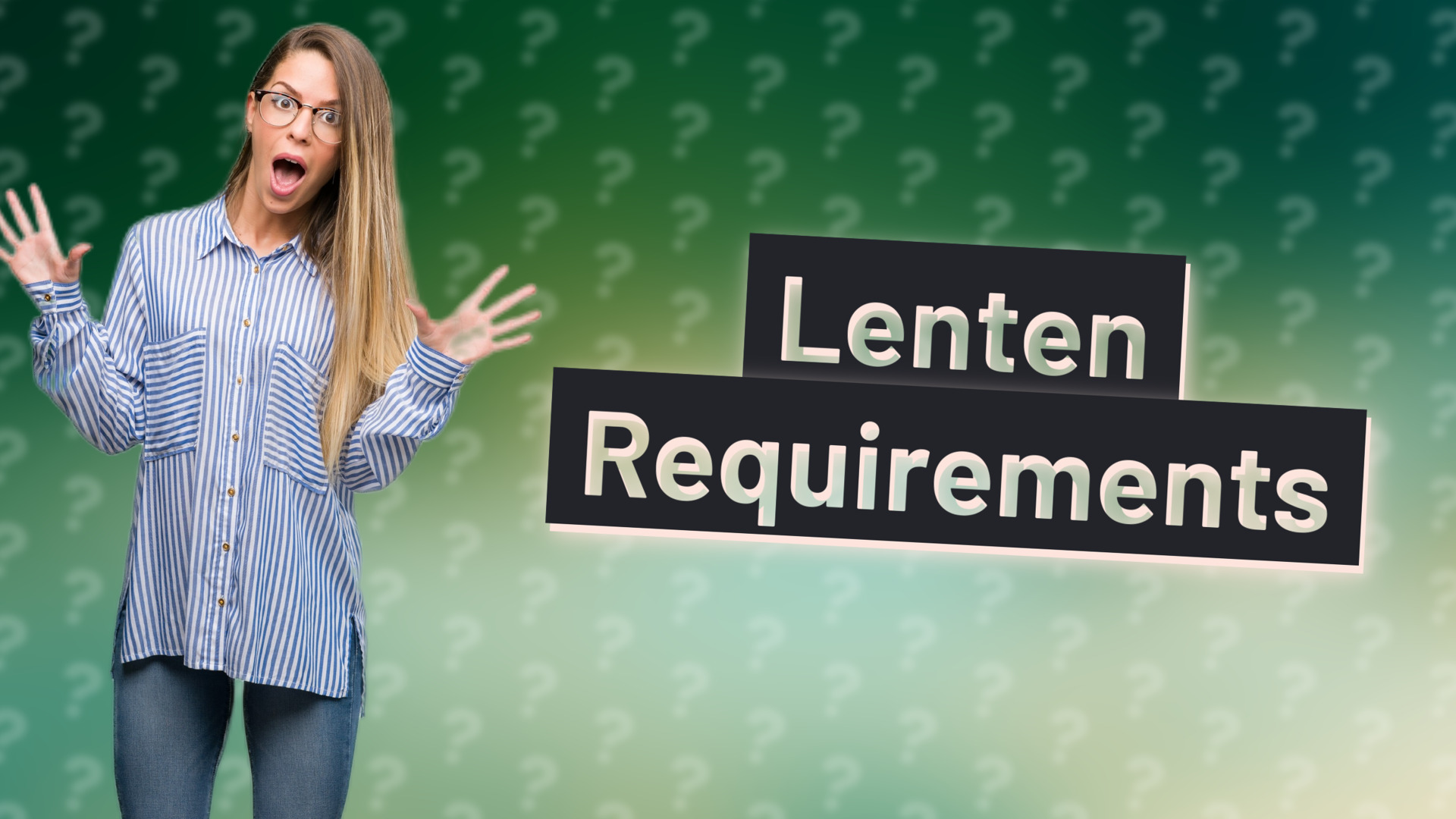 Lenten Requirements