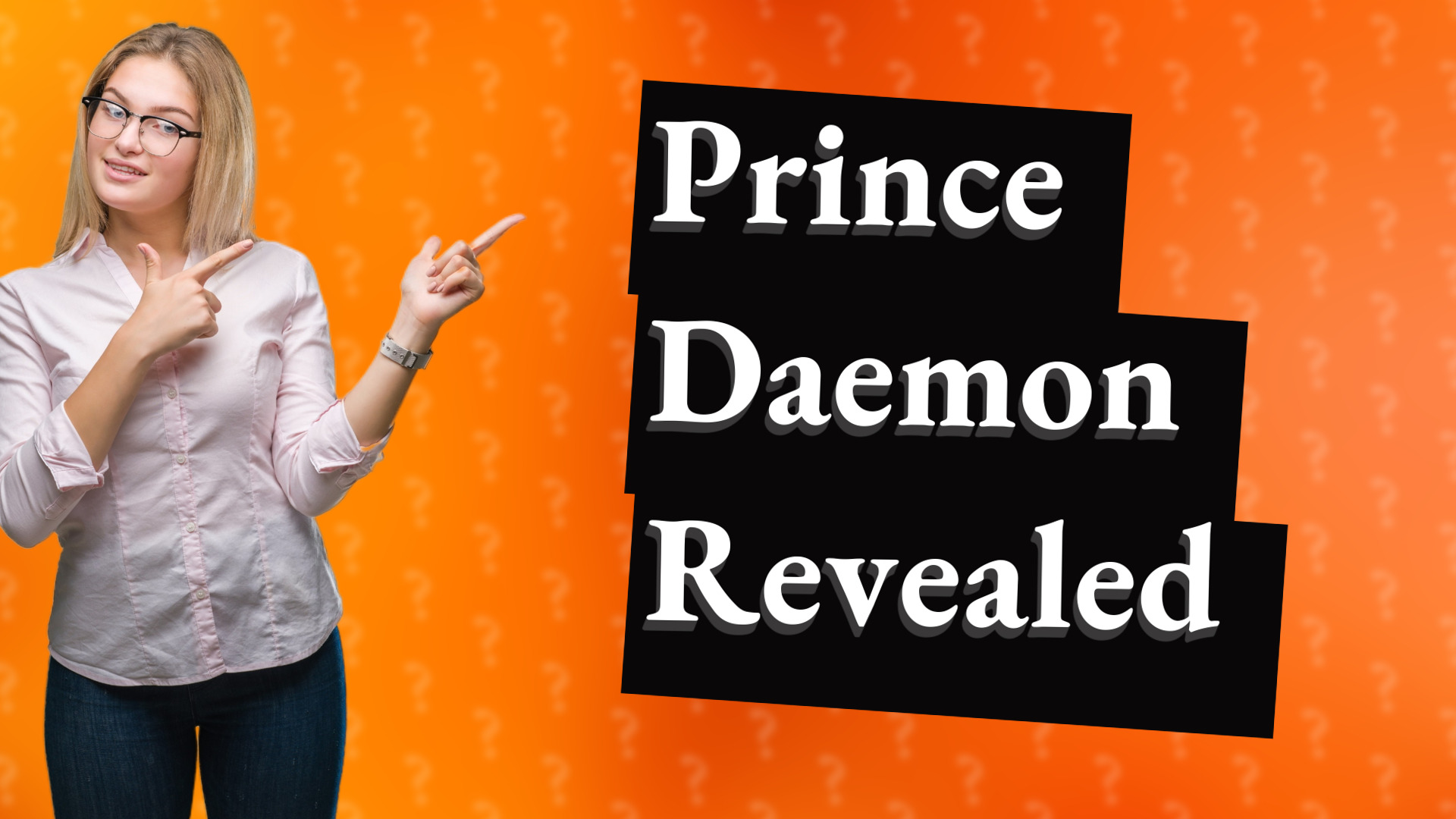 Prince Daemon Revealed